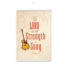 Exodus 15:2 Bible Verse, The LORD is my strength Enhanced Matte Paper Poster With Hanger Wall Art White 24″×36″