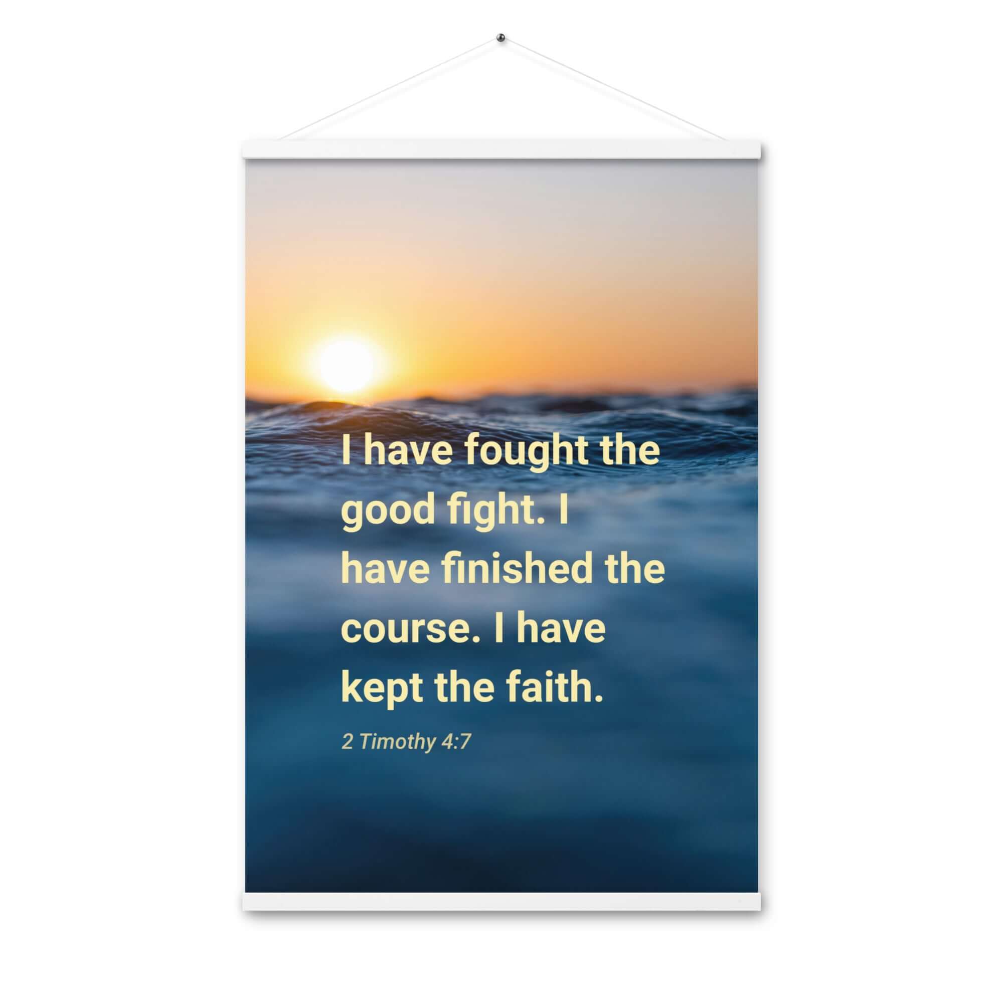 2 Timothy 4:7 Bible Verse, kept the faith Enhanced Matte Paper Poster With Hanger Wall Art White 24″×36″