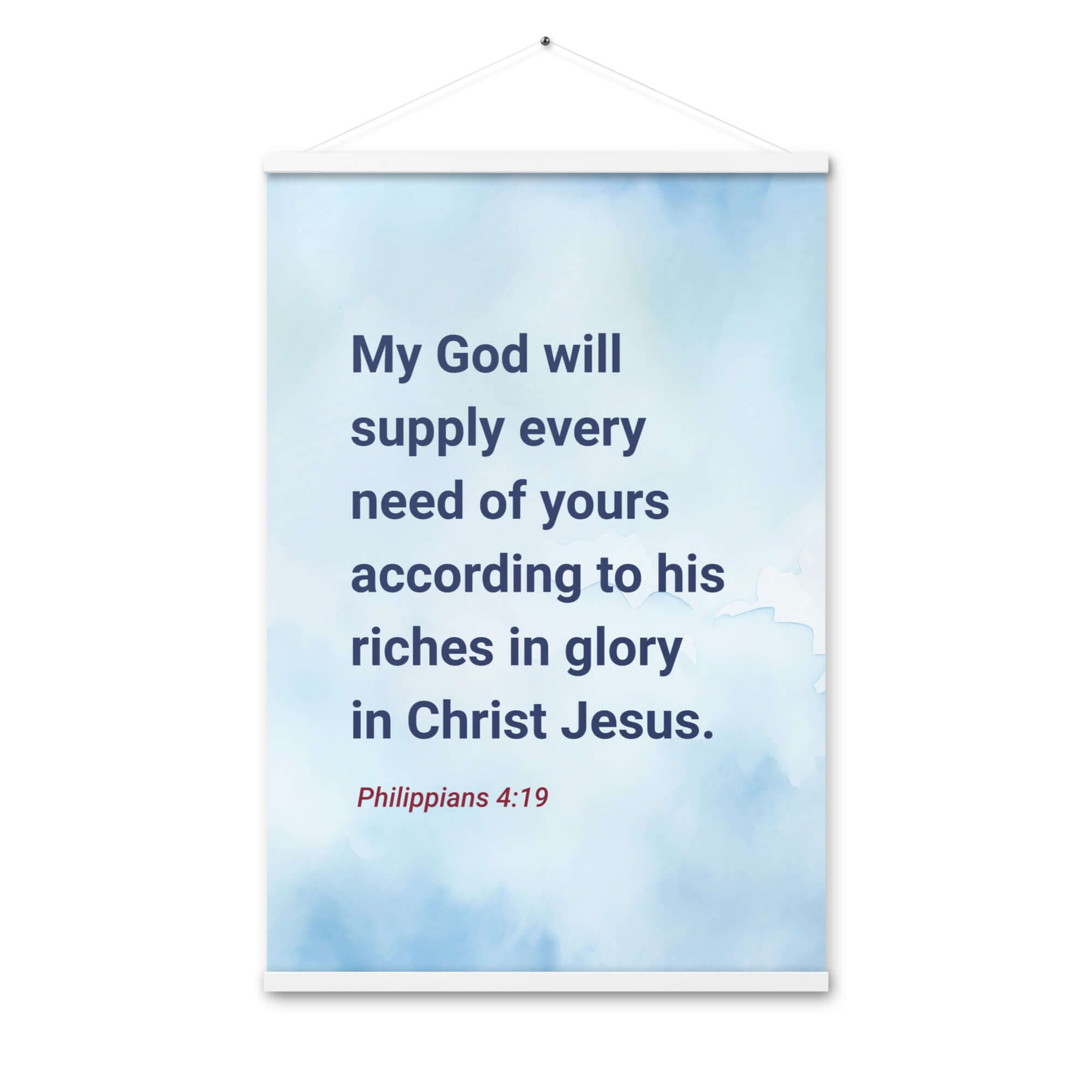 Philippians 4:19 Bible Verse, God will supply Enhanced Matte Paper Poster With Hanger Wall Art White 24″×36″