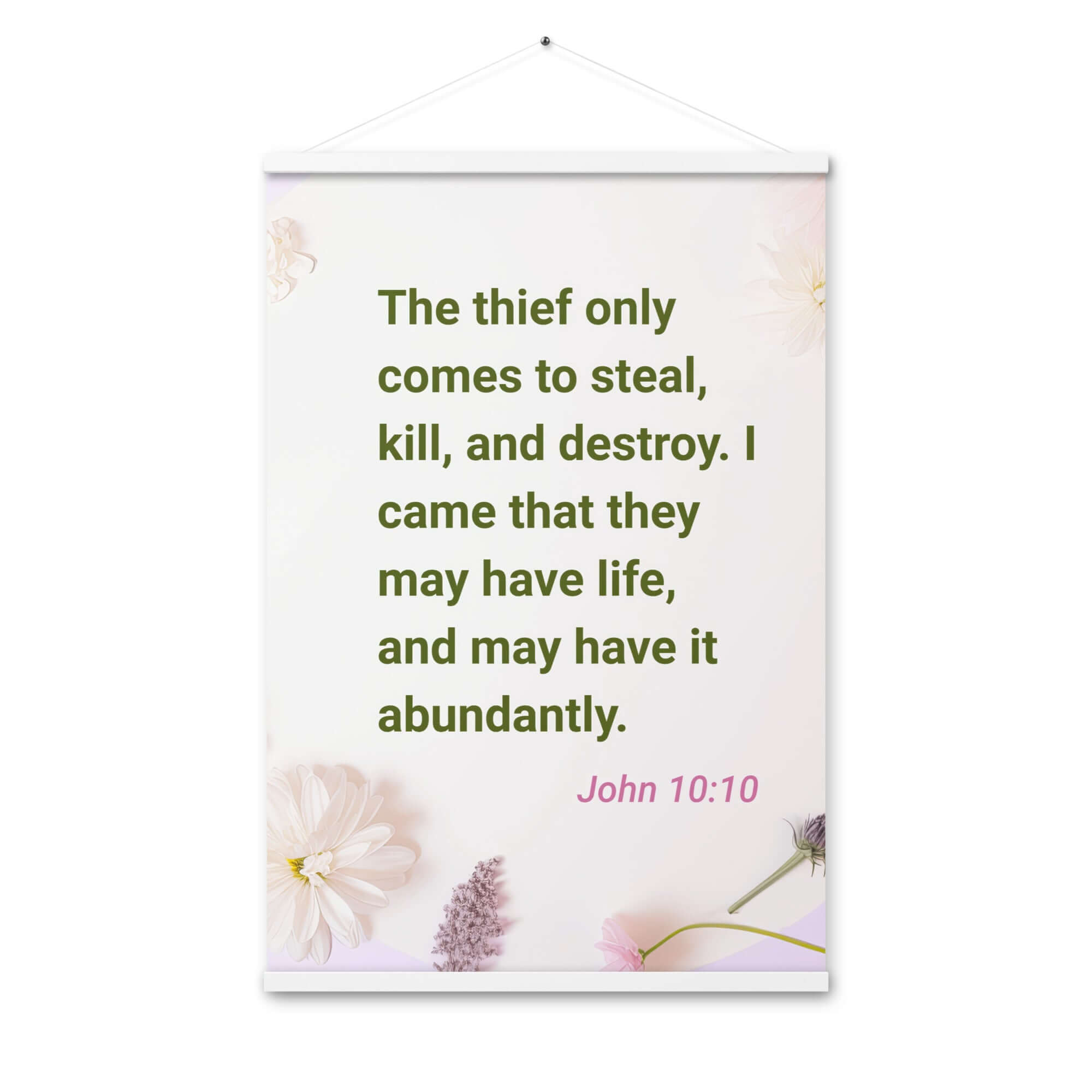 John 10:10 Bible Verse, Abundant Life Enhanced Matte Paper Poster With Hanger Wall Art White 24″×36″