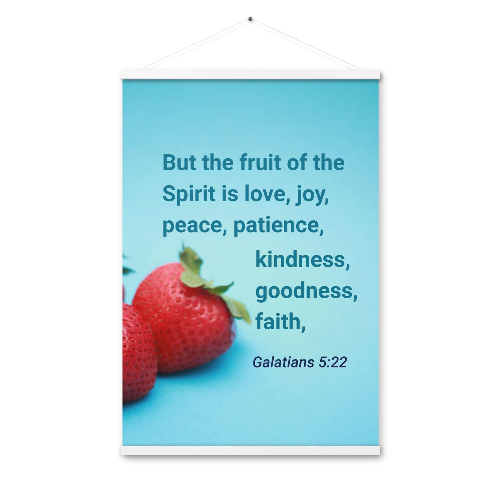 Galatians 5:22 Bible Verse, fruit of the Spirit Enhanced Matte Paper Poster With Hanger Wall Art White 24″×36″