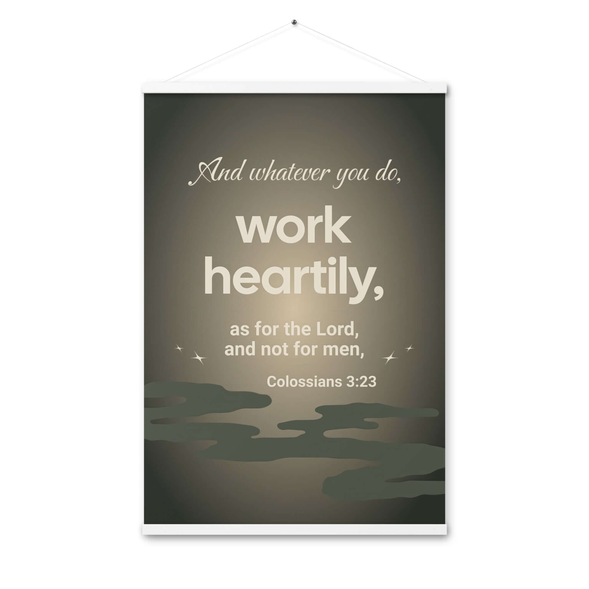 Colossians 3:23 Bible Verse, as for the Lord Enhanced Matte Paper Poster With Hanger Wall Art White 24″×36″