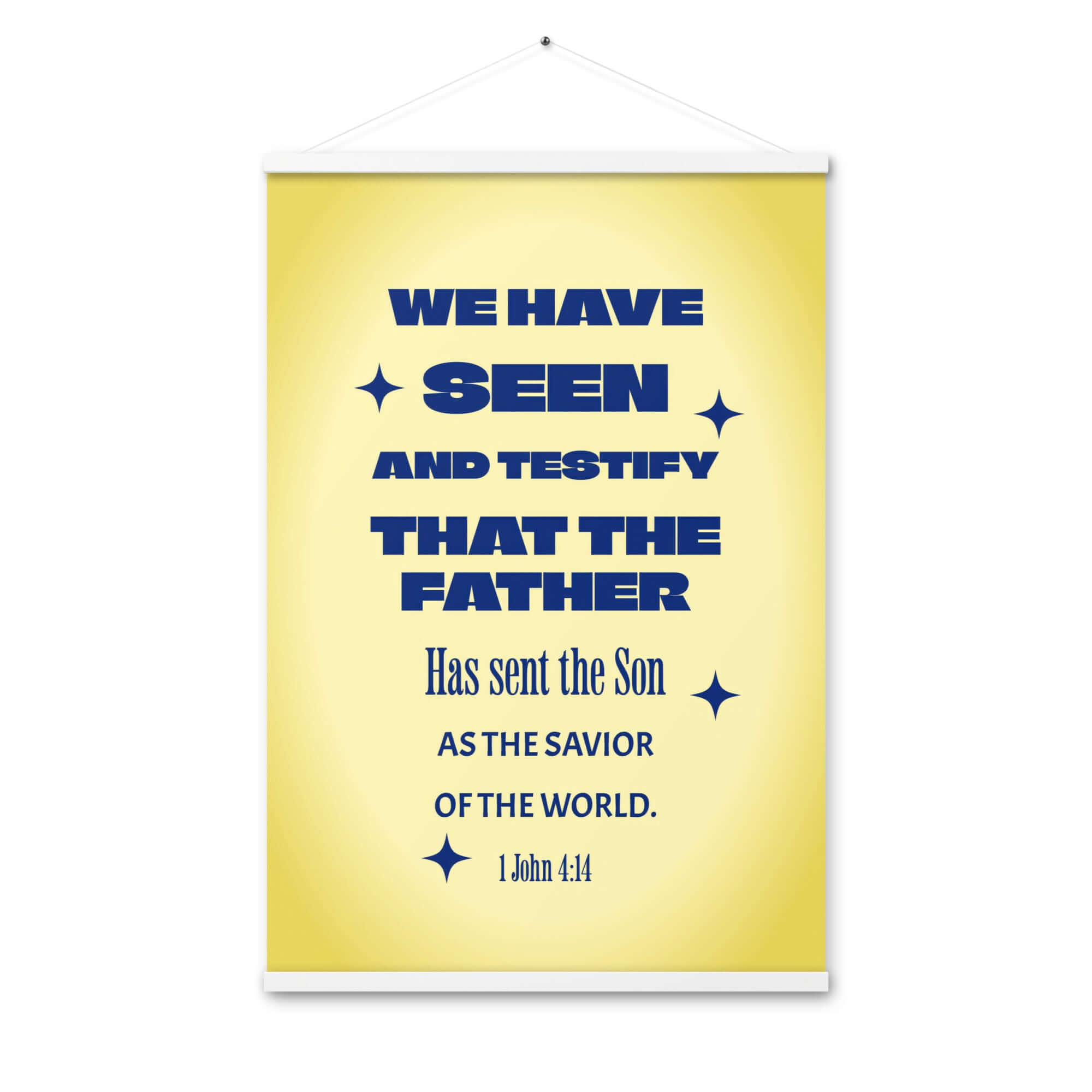 1 John 4:14 Bible Verse, Savior of the world Enhanced Matte Paper Poster With Hanger Wall Art White 24″×36″