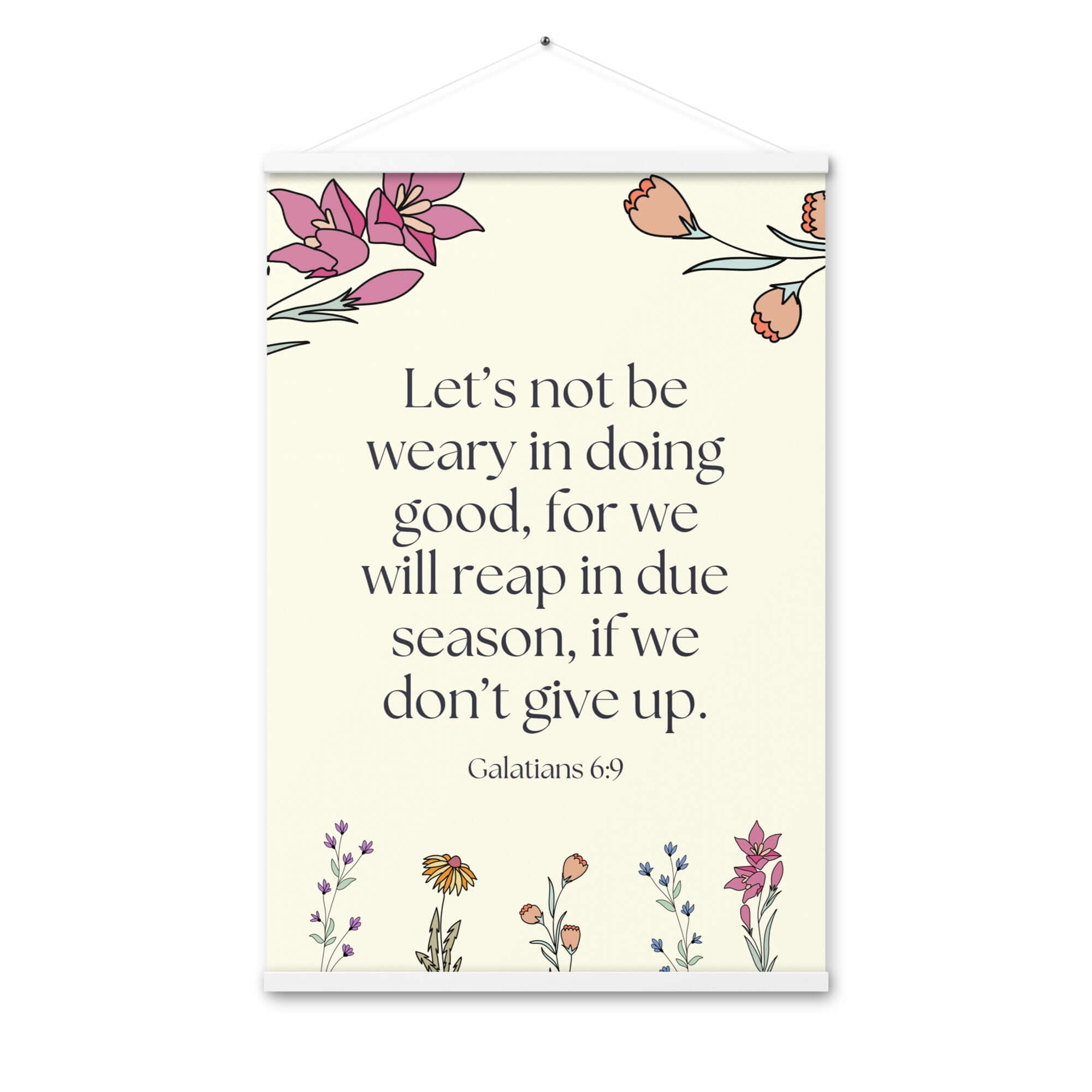 Galatians 6:9 Bible Verse, in doing good Enhanced Matte Paper Poster With Hanger Wall Art White 24″×36″