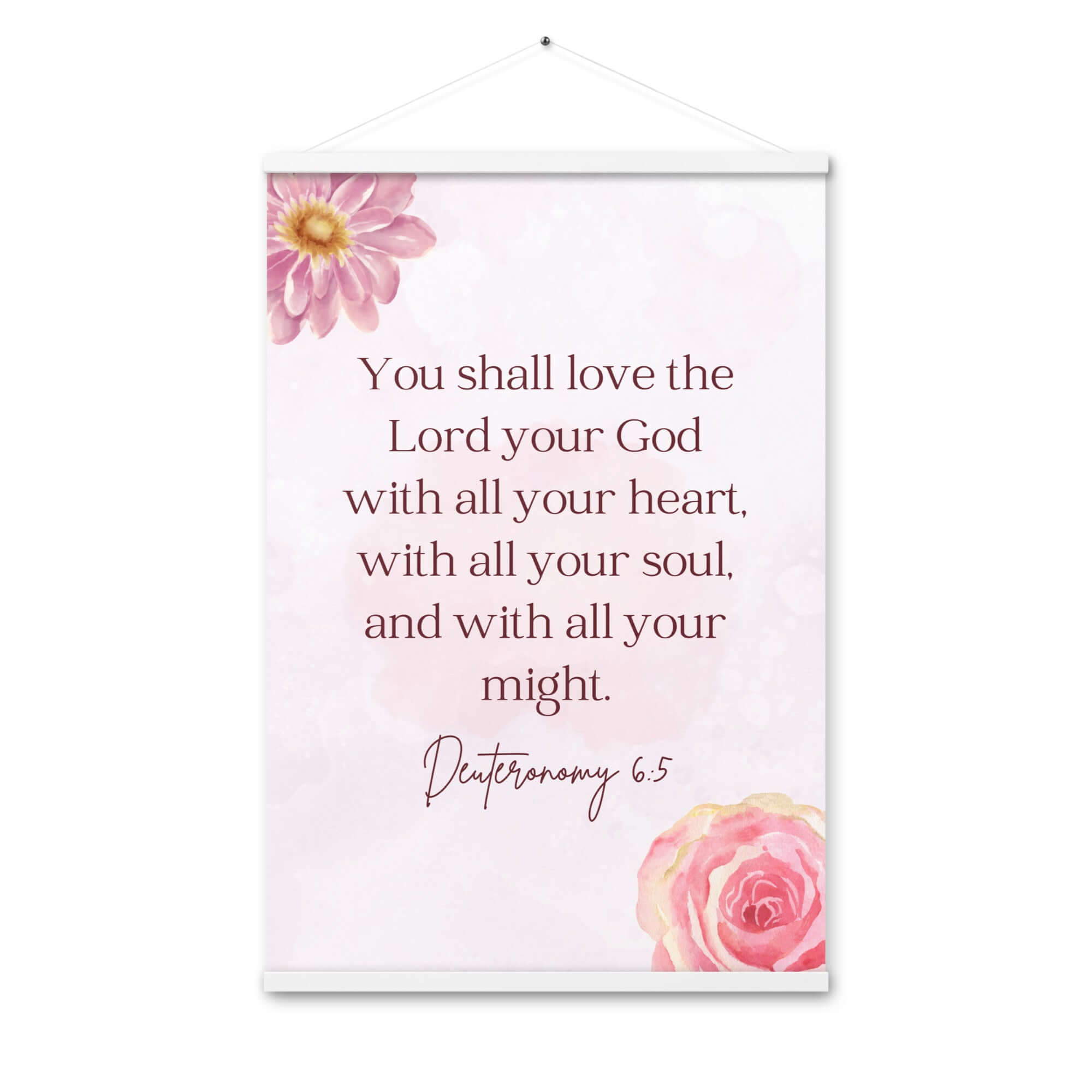 Deuteronomy 6:5 Bible Verse, the Lord Enhanced Matte Paper Poster With Hanger Wall Art White 24″×36″