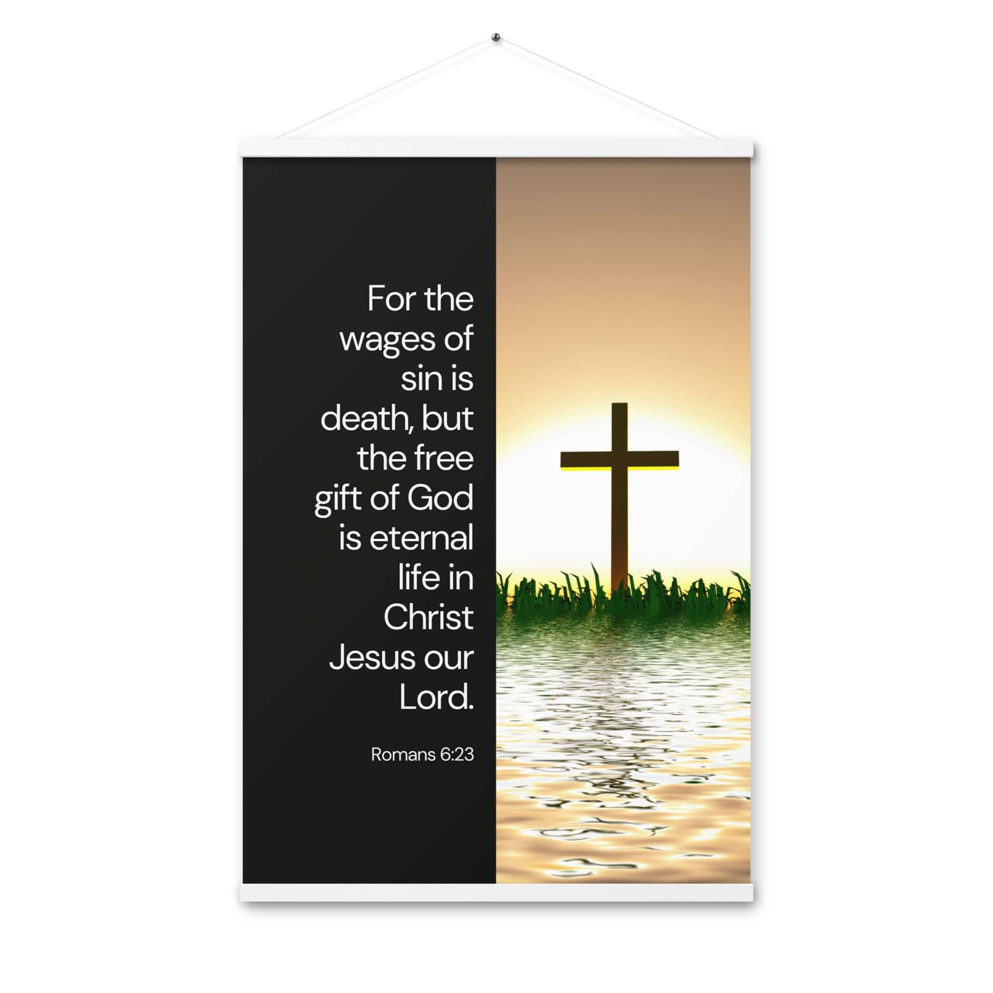 Romans 6:23 Bible Verse, the wages Enhanced Matte Paper Poster With Hanger Wall Art White 24″×36″