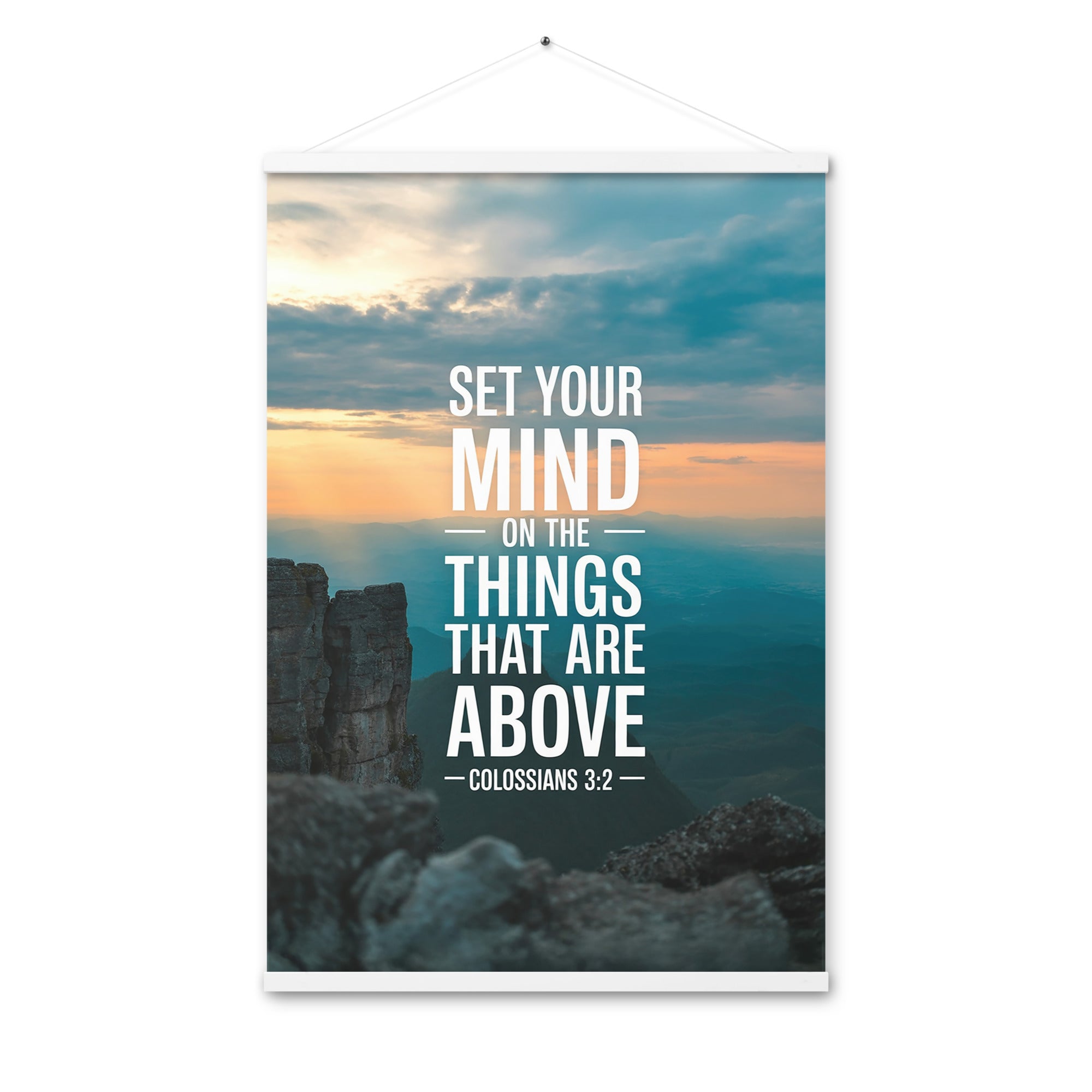 Colossians 3:2 Bible Verse on the Enhanced Matte Paper Poster With Hanger White 24″×36″