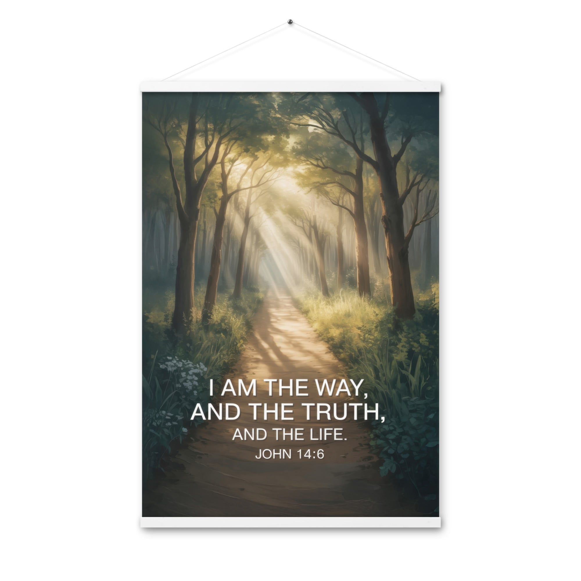 John 14:6 Bible Verse I Am Enhanced Matte Paper Poster With Hanger White 24″×36″