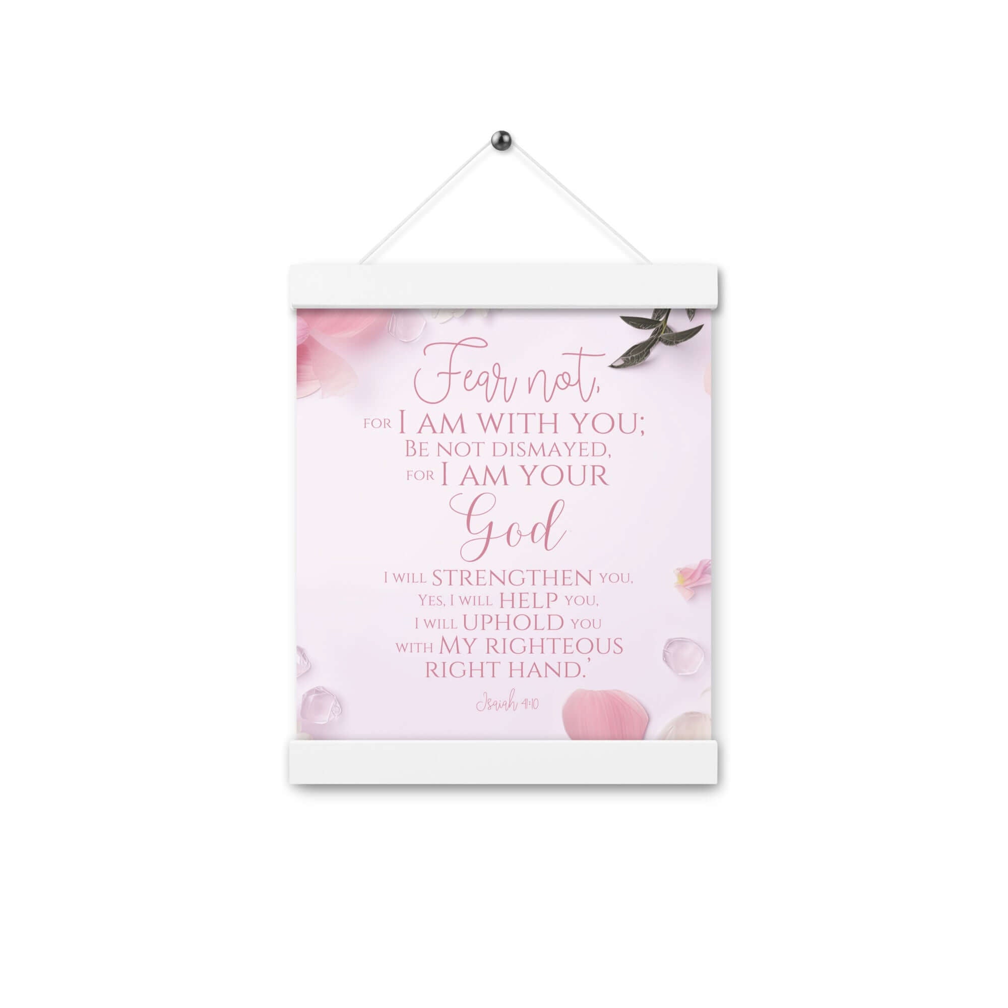 Isaiah 41:10 Bible Verse, God will strengthen you Enhanced Matte Paper Poster With Hanger Wall Art