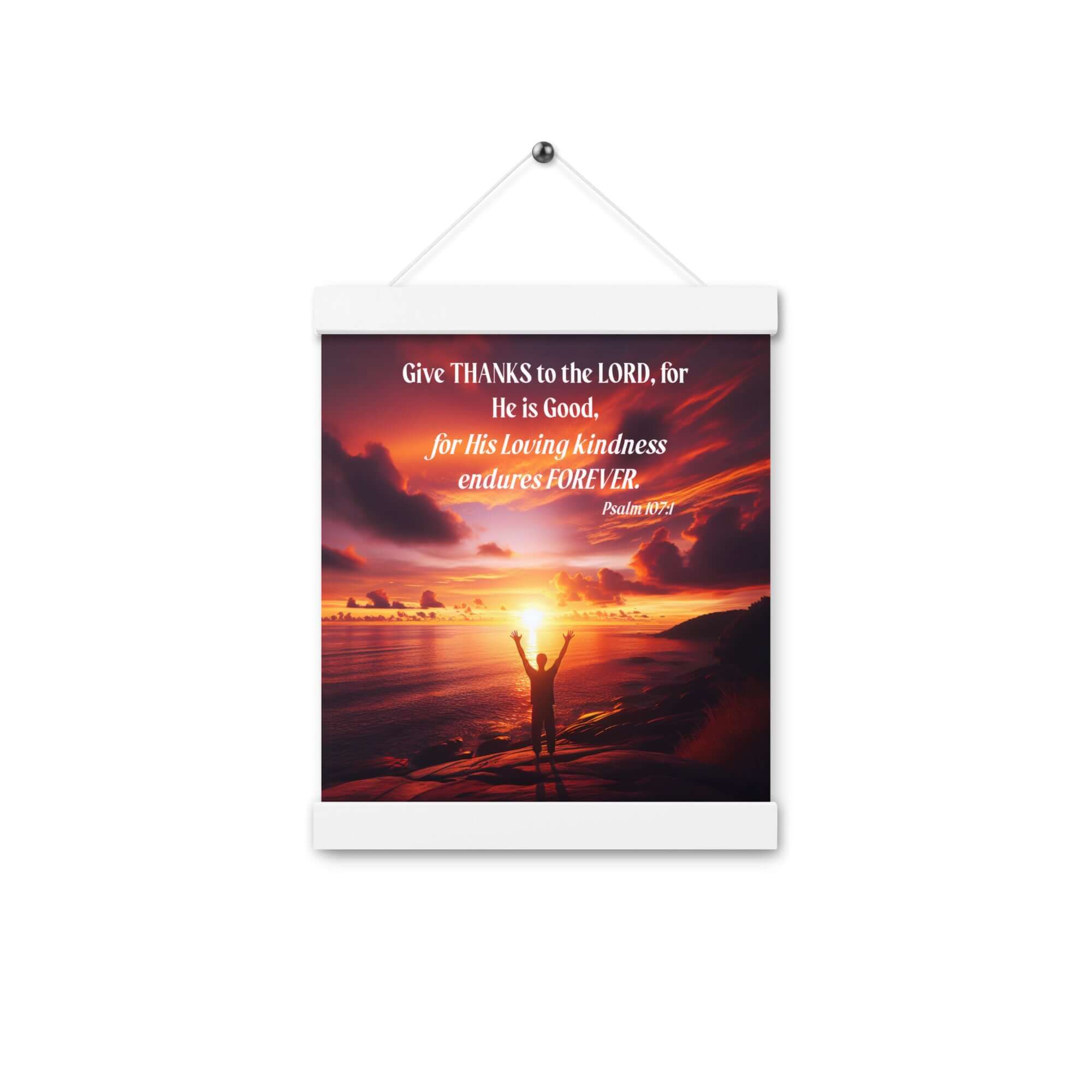 Psalm 107:1 Bible Verse, Give Thanks to the Lord Enhanced Matte Paper Poster With Hanger Wall Art
