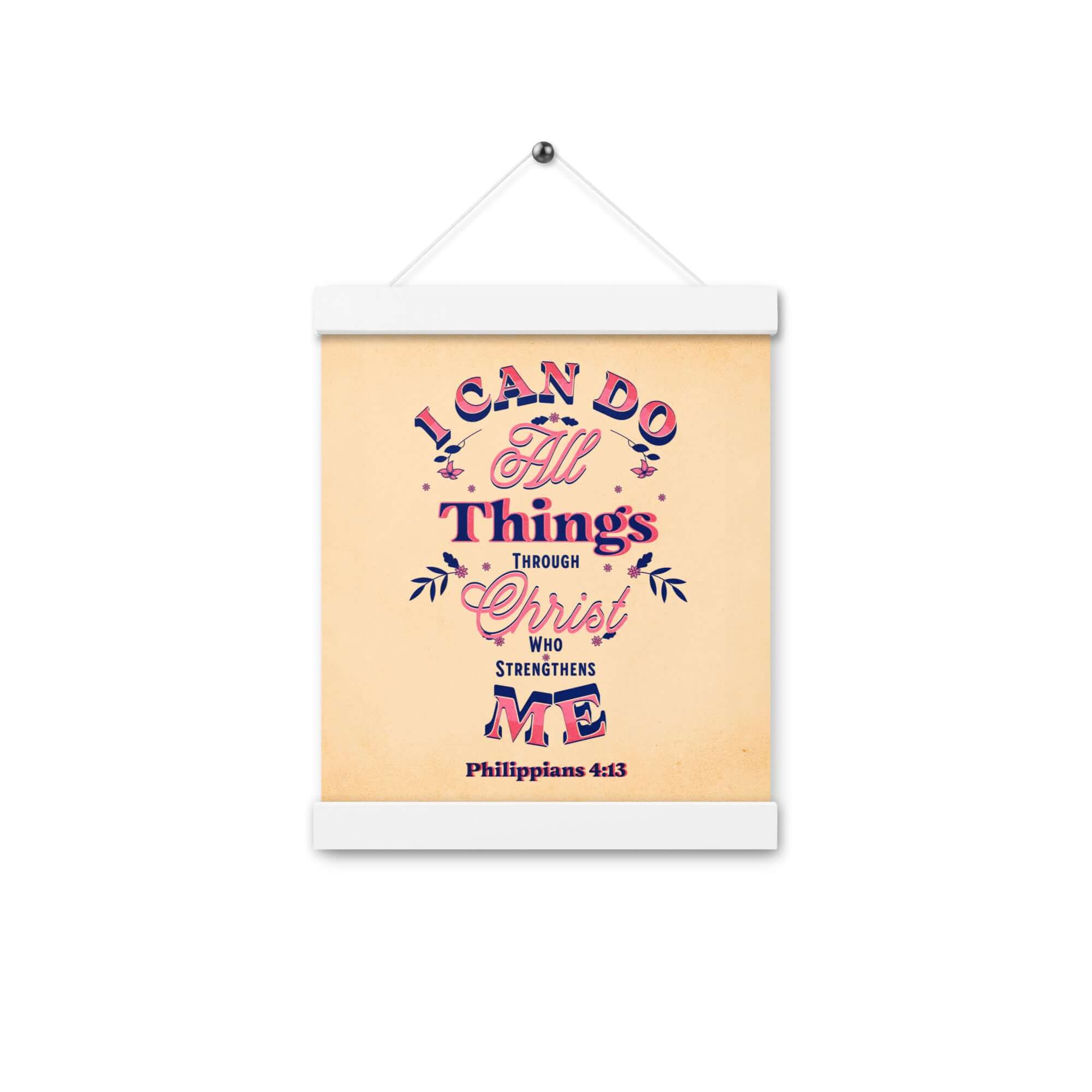 Philippians 4:13 Bible Verse, Christ Strengthens Me Enhanced Matte Paper Poster With Hanger Wall Art