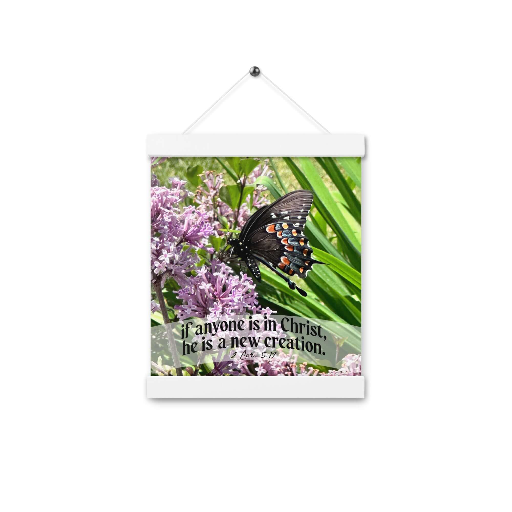 2 Corinthians 5:17 Bible Verse, Butterfly Enhanced Matte Paper Poster With Hanger Wall Art