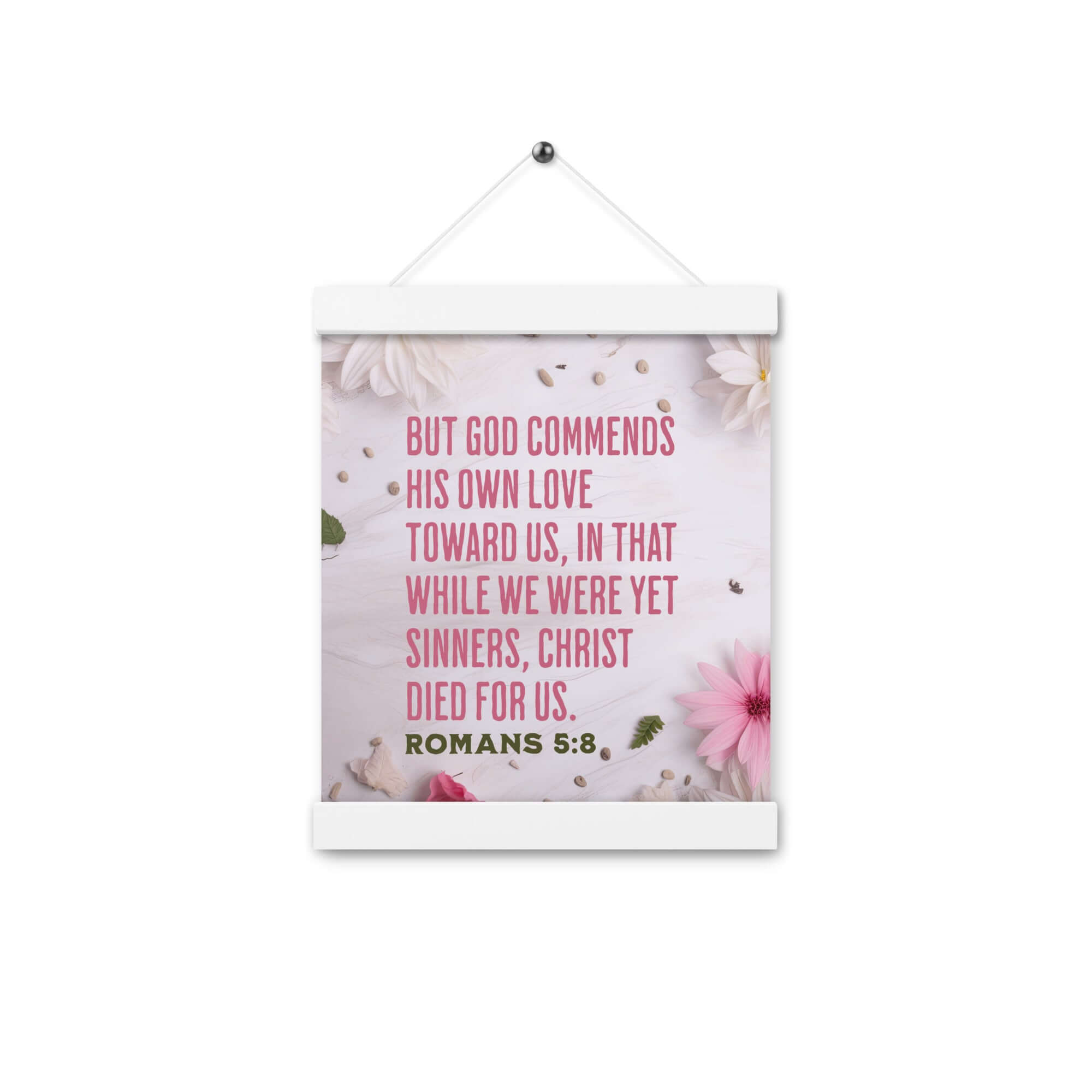 Romans 5:8 Bible Verse, Christ Died for Us Enhanced Matte Paper Poster With Hanger Wall Art