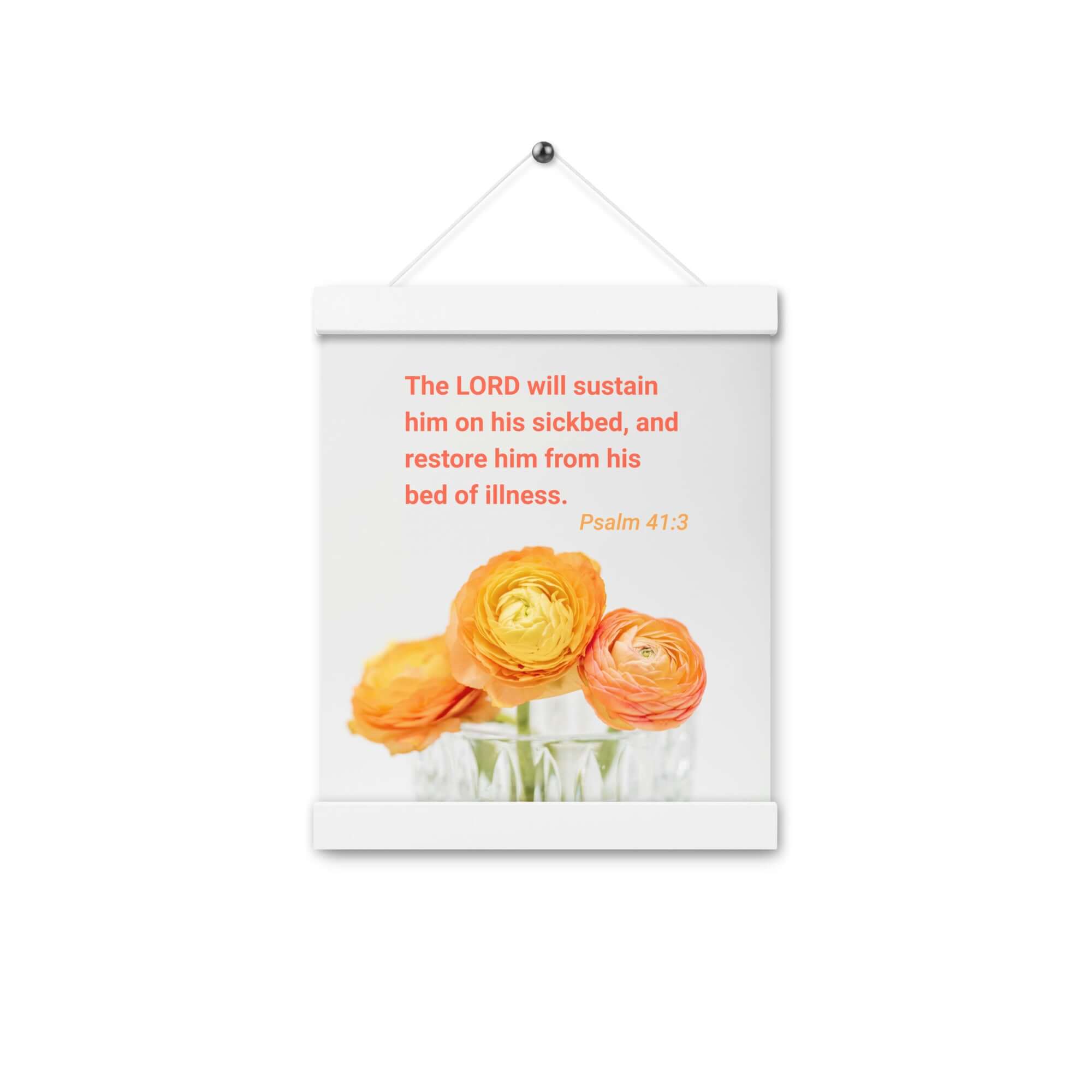 Psalm 41:3 Bible Verse, LORD will sustain Enhanced Matte Paper Poster With Hanger Wall Art