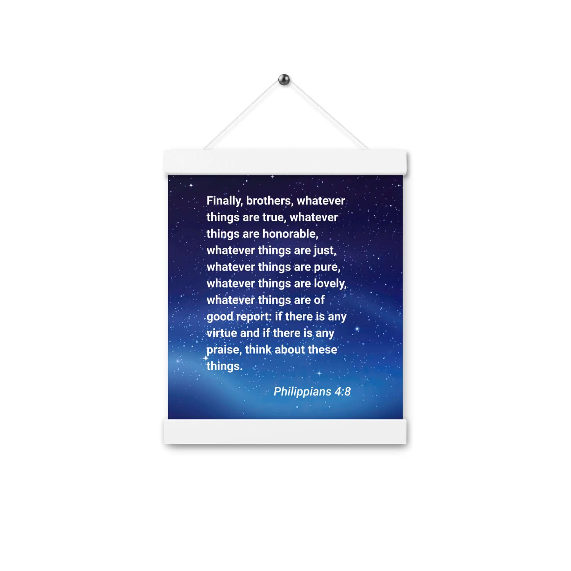 Philippians 4:8 Bible Verse, Think these things Enhanced Matte Paper Poster With Hanger Wall Art