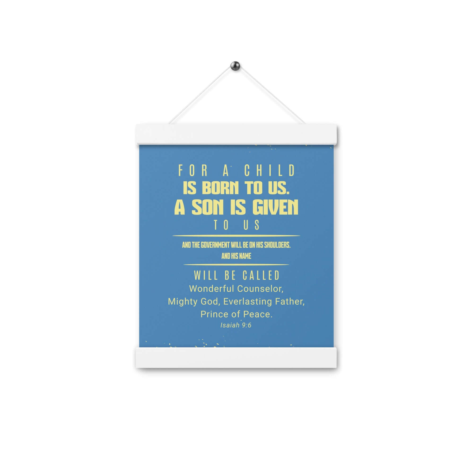 Isaiah 9:6 Bible Verse, Mighty God Enhanced Matte Paper Poster With Hanger Wall Art