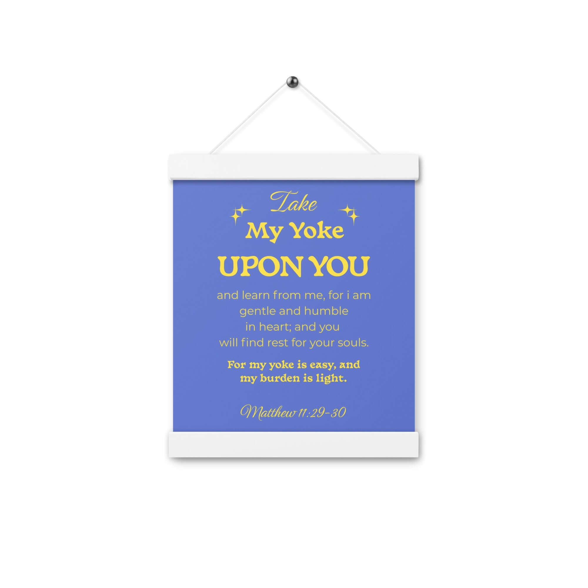 Matthew 11:29-30 Bible Verse, Take my yoke Enhanced Matte Paper Poster With Hanger Wall Art