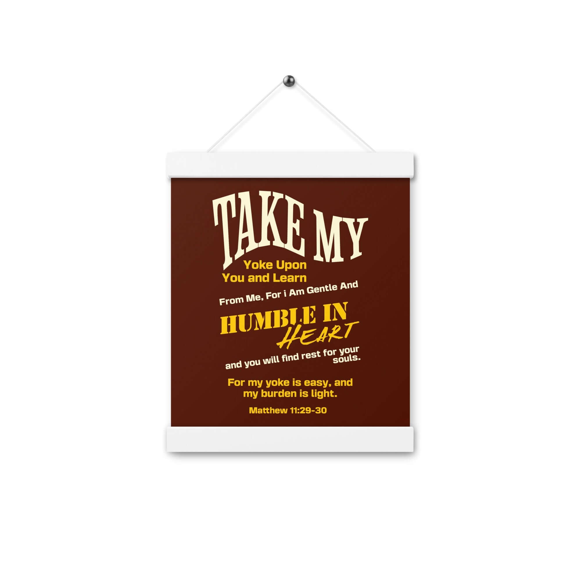 Matthew 11:29-30 Bible Verse, learn from me Enhanced Matte Paper Poster With Hanger Wall Art