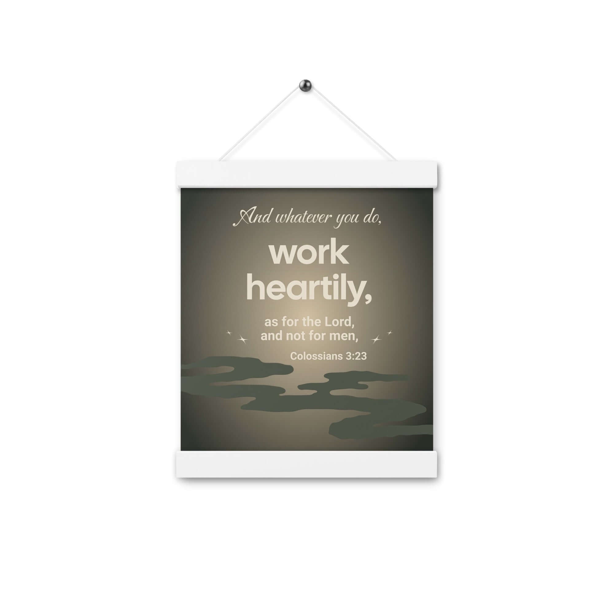 Colossians 3:23 Bible Verse, as for the Lord Enhanced Matte Paper Poster With Hanger Wall Art