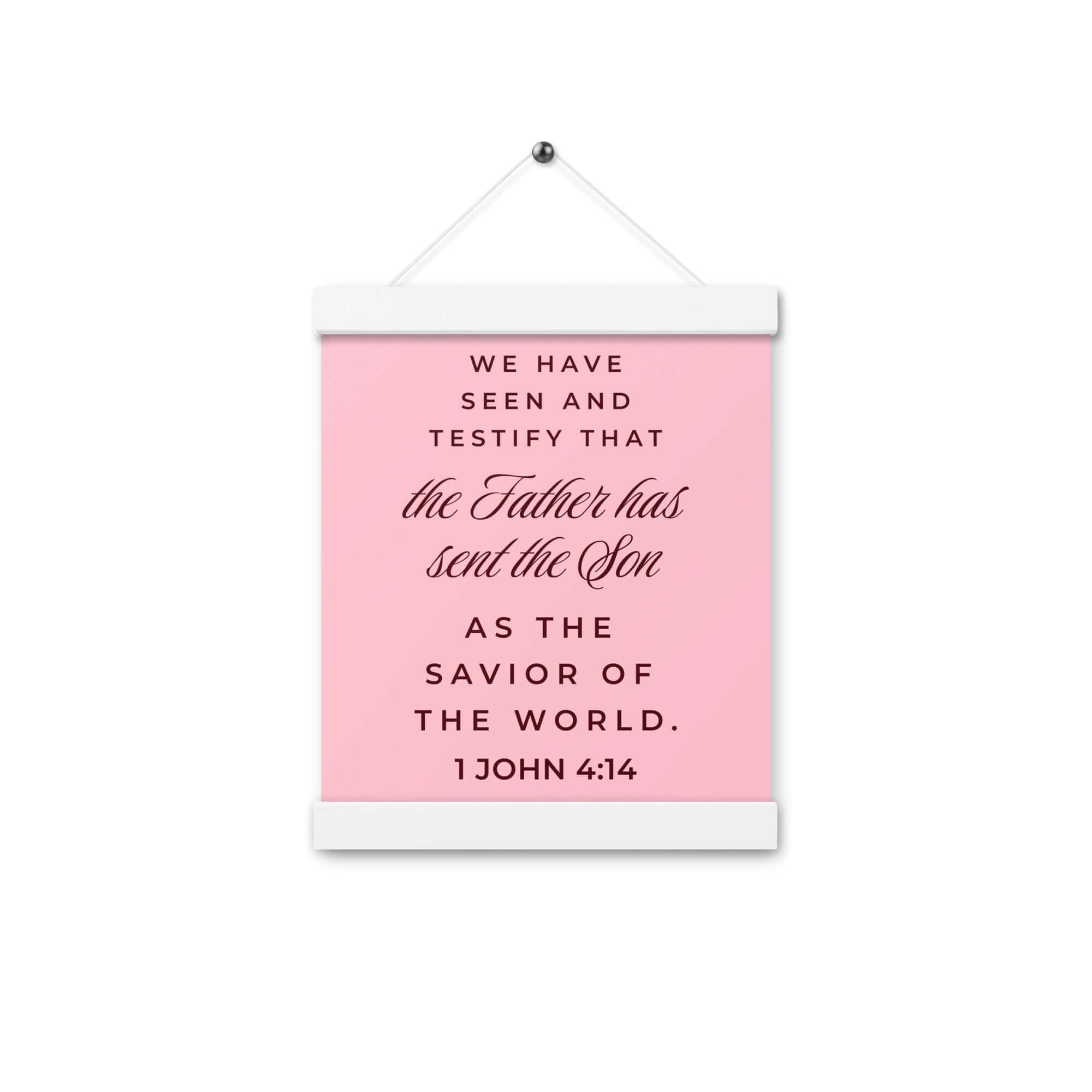 1 John 4:14 Bible Verse, We have seen Enhanced Matte Paper Poster With Hanger Wall Art