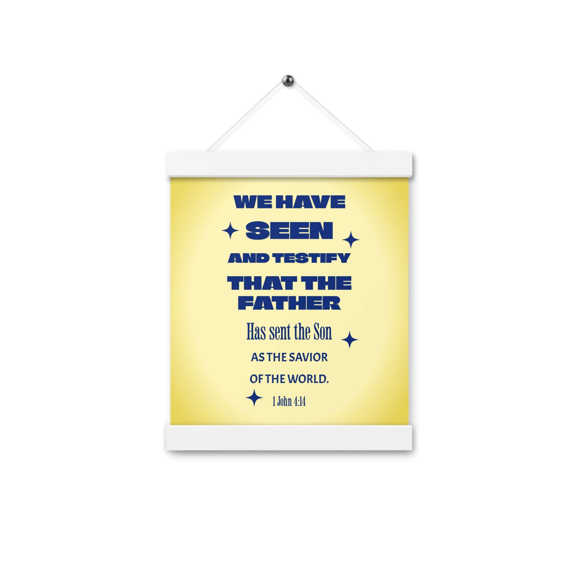 1 John 4:14 Bible Verse, Savior of the world Enhanced Matte Paper Poster With Hanger Wall Art