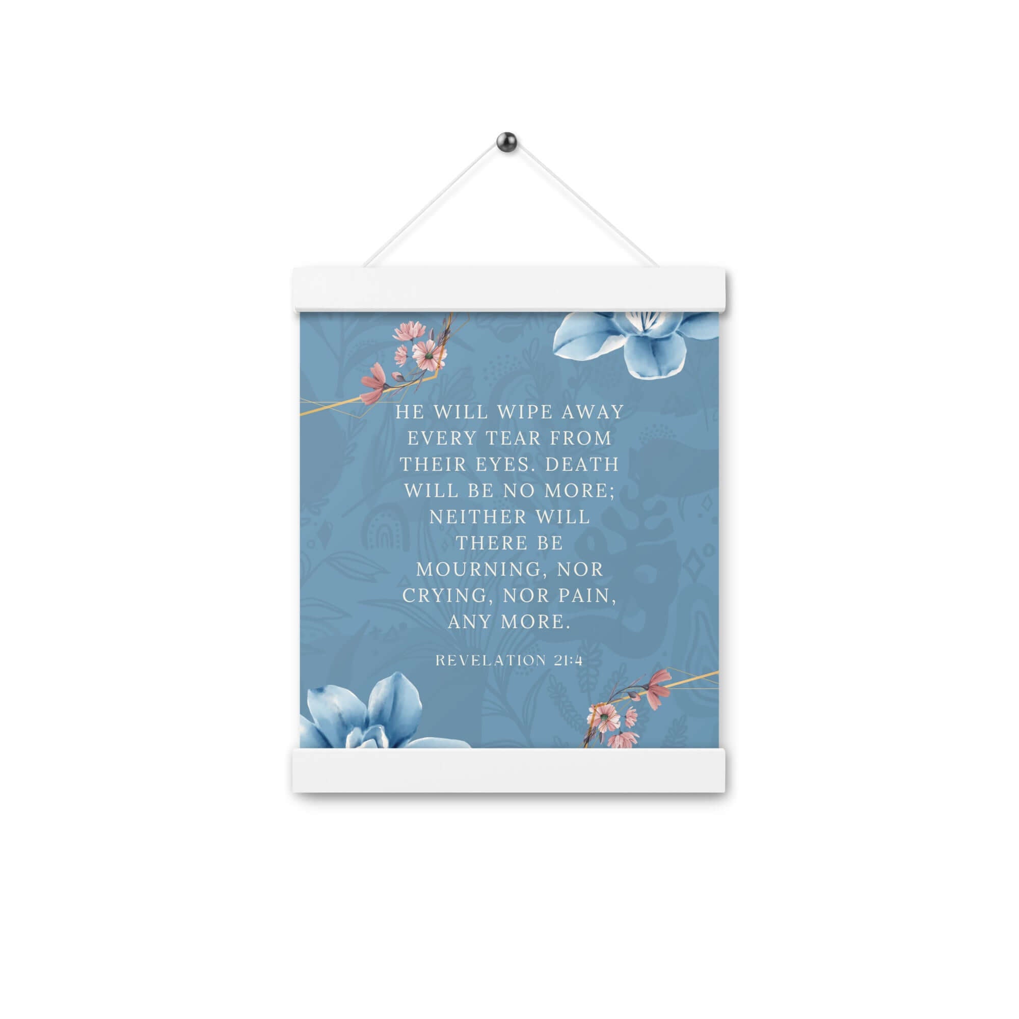Revelation 21:4 Bible Verse, every tear Enhanced Matte Paper Poster With Hanger Wall Art