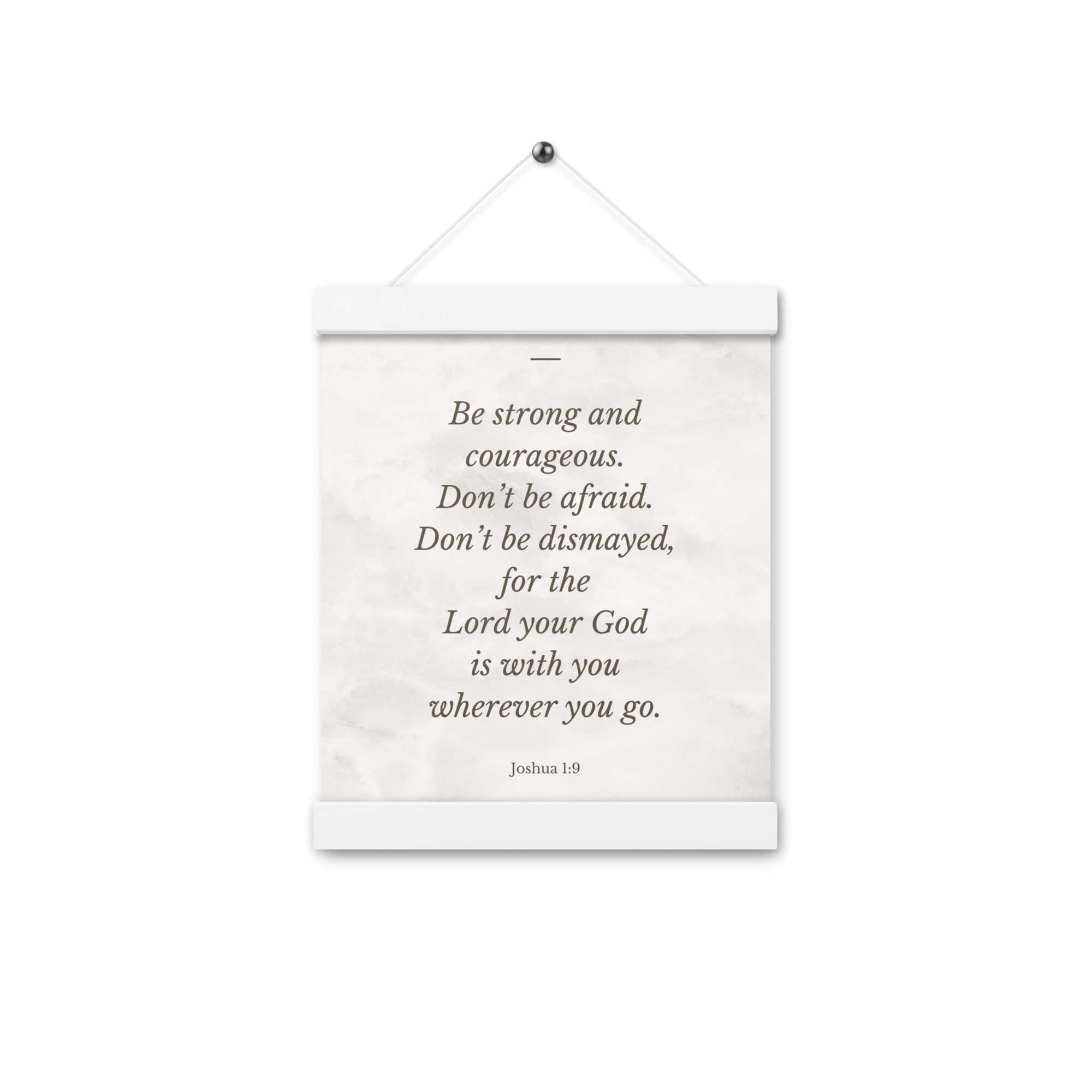 Joshua 1:9 Bible Verse, Be strong Enhanced Matte Paper Poster With Hanger Wall Art