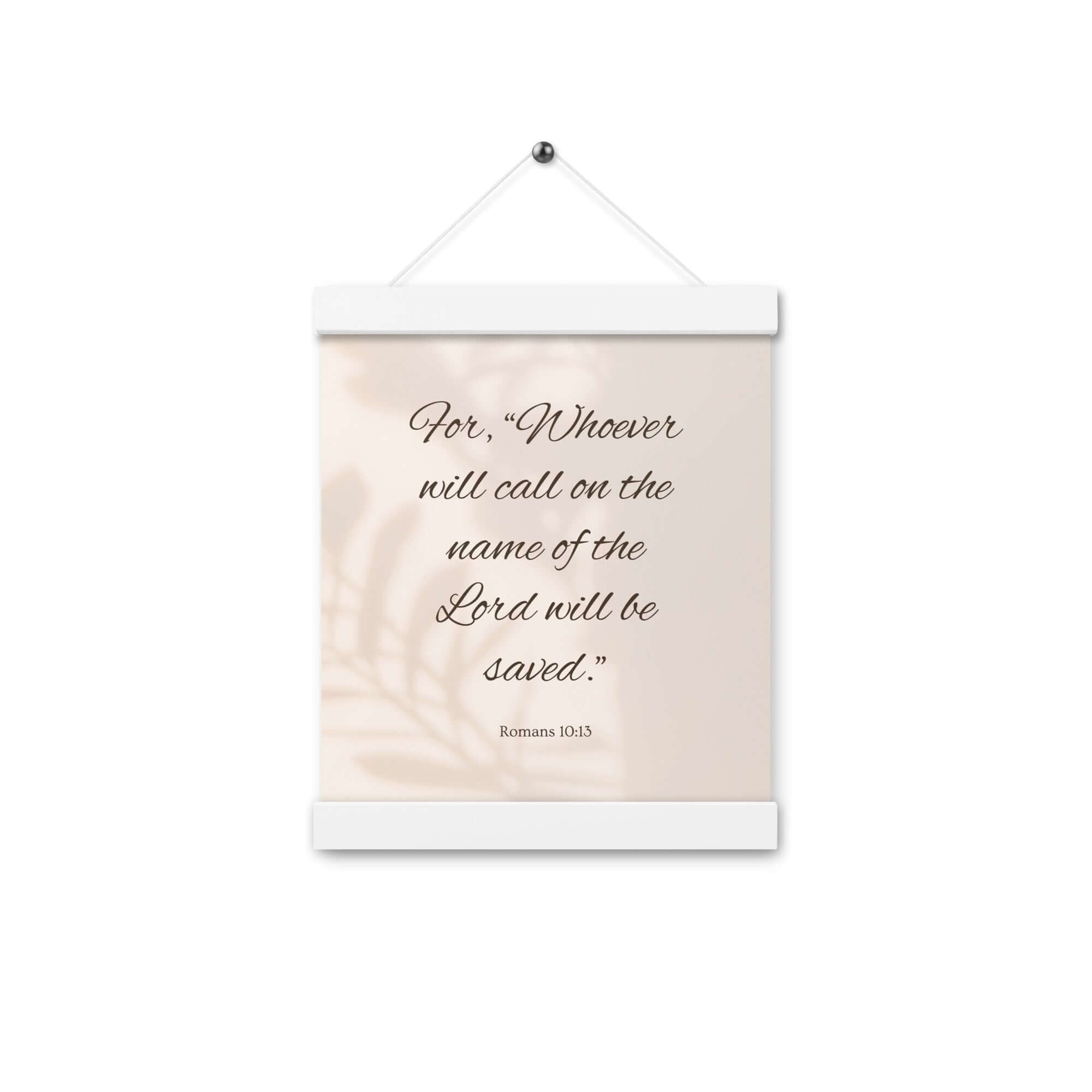Romans 10:13 Bible Verse, Whoever Enhanced Matte Paper Poster With Hanger Wall Art