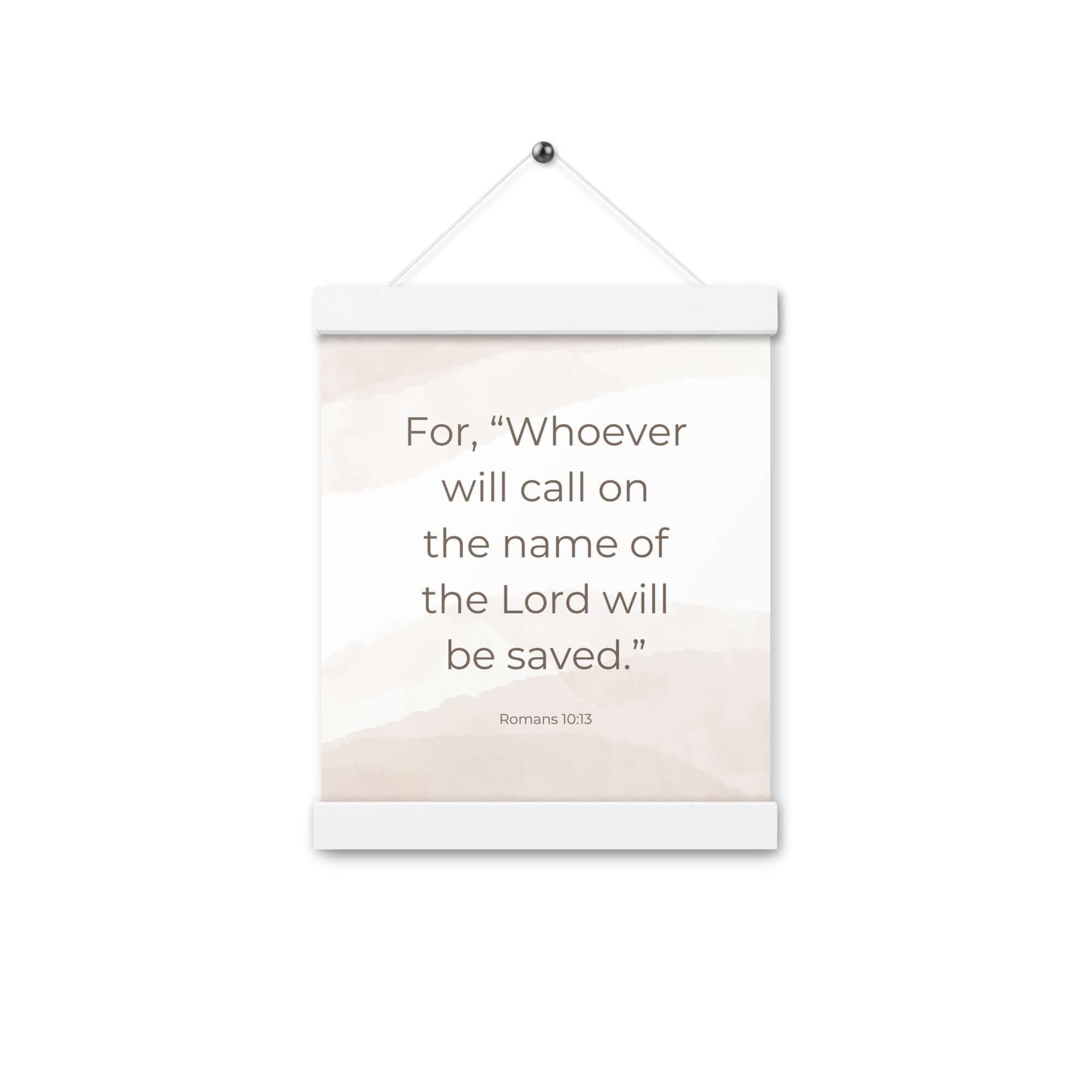 Romans 10:13 Bible Verse, the name Enhanced Matte Paper Poster With Hanger Wall Art