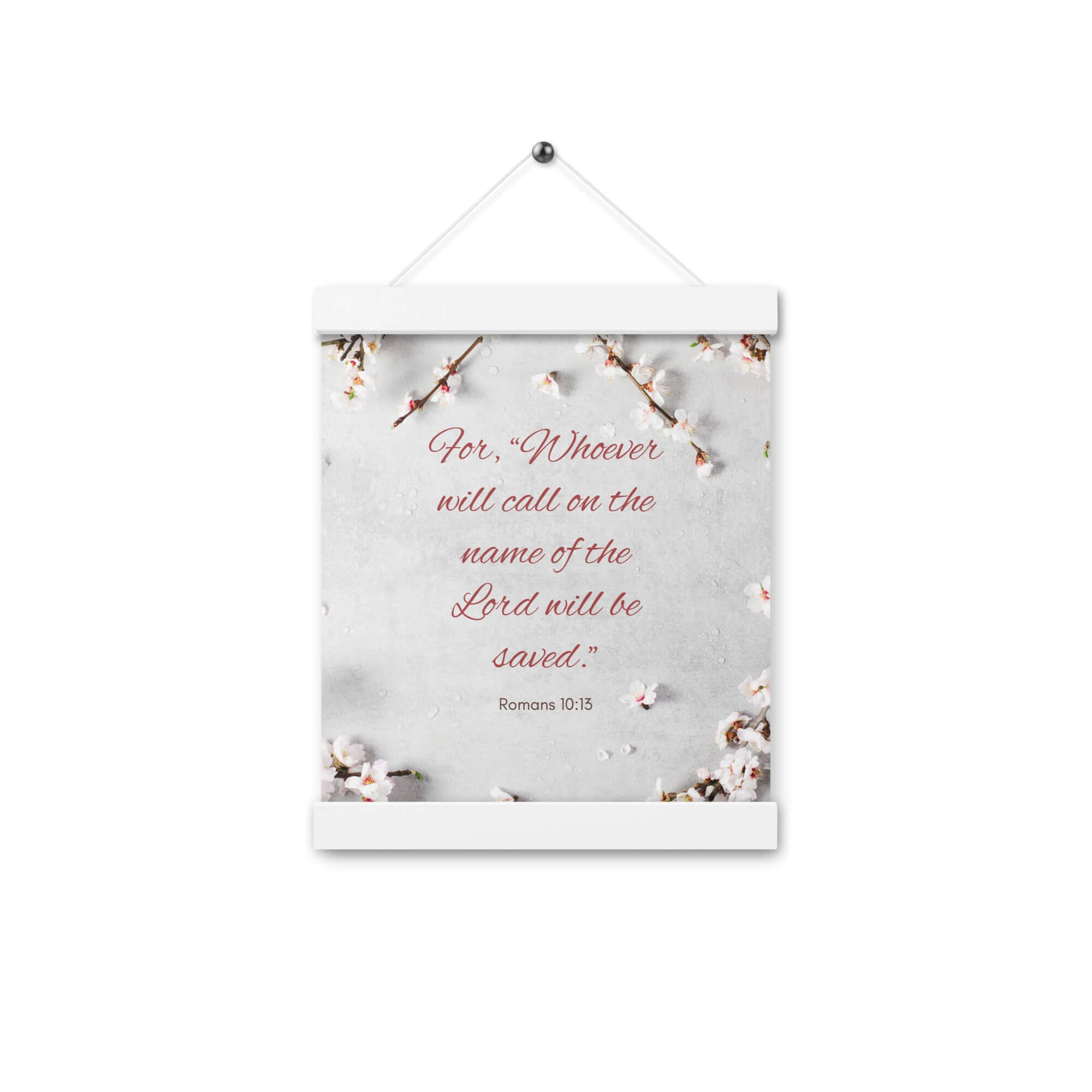 Romans 10:13 Bible Verse, the Lord Enhanced Matte Paper Poster With Hanger Wall Art