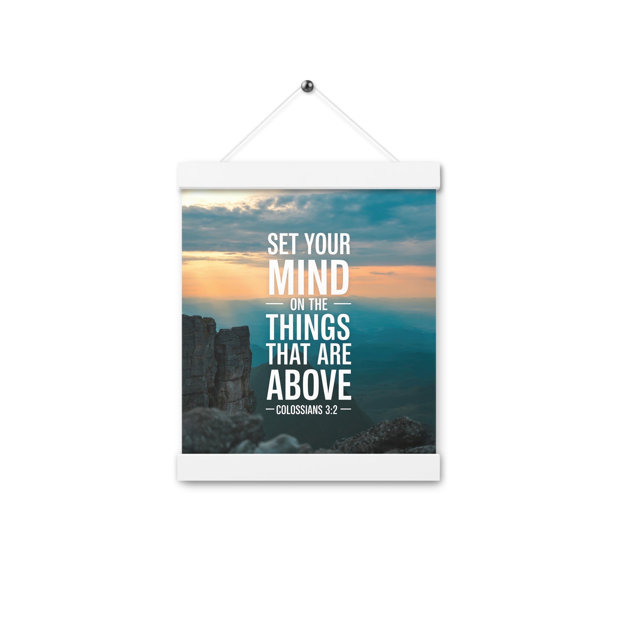 Colossians 3:2 Bible Verse on the Enhanced Matte Paper Poster With Hanger