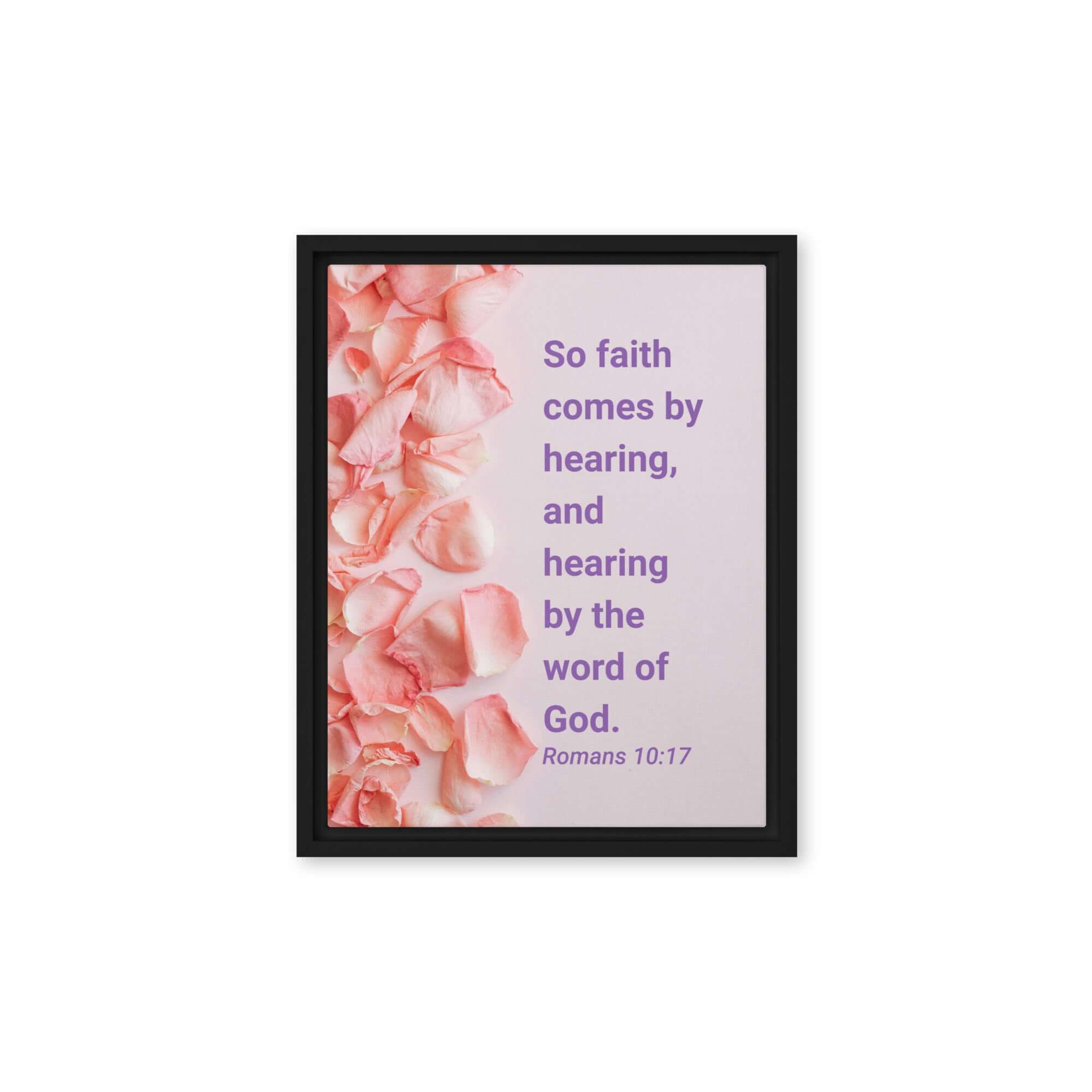 Romans 10:17 Bible Verse, faith comes by Framed Canvas Print Wall Art Black 11″×14″