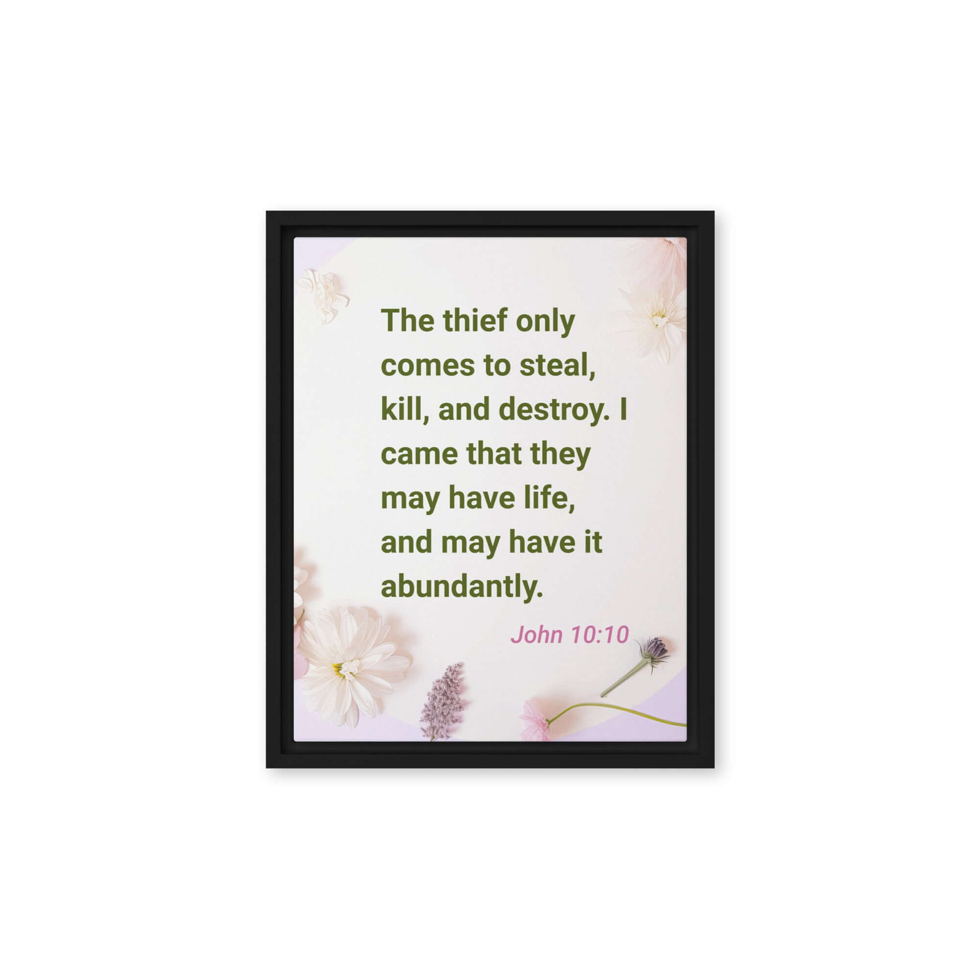 John 10:10 Bible Verse, Abundant Life Framed Canvas Print Wall Art Black 11″×14″