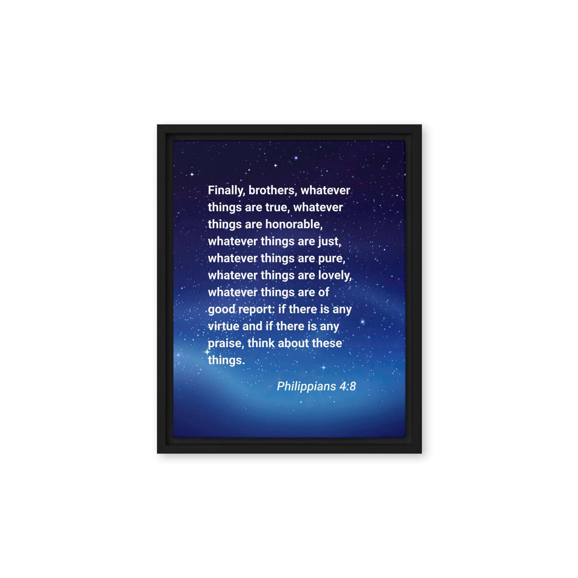 Philippians 4:8 Bible Verse, Think these things Framed Canvas Print Wall Art Black 11″×14″