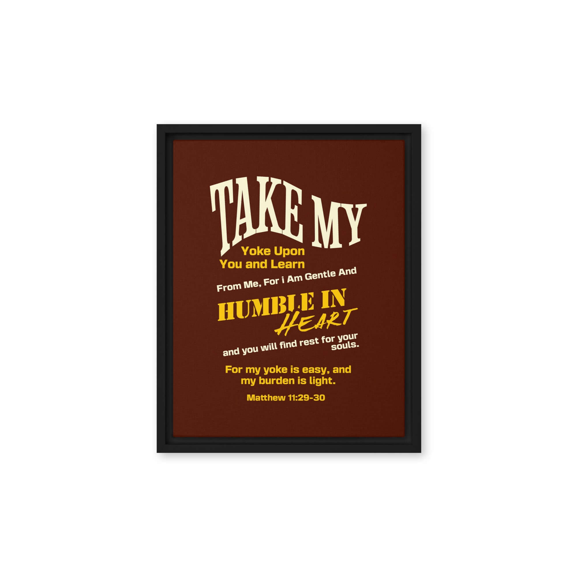 Matthew 11:29-30 Bible Verse, learn from me Framed Canvas Print Wall Art Black 11″×14″