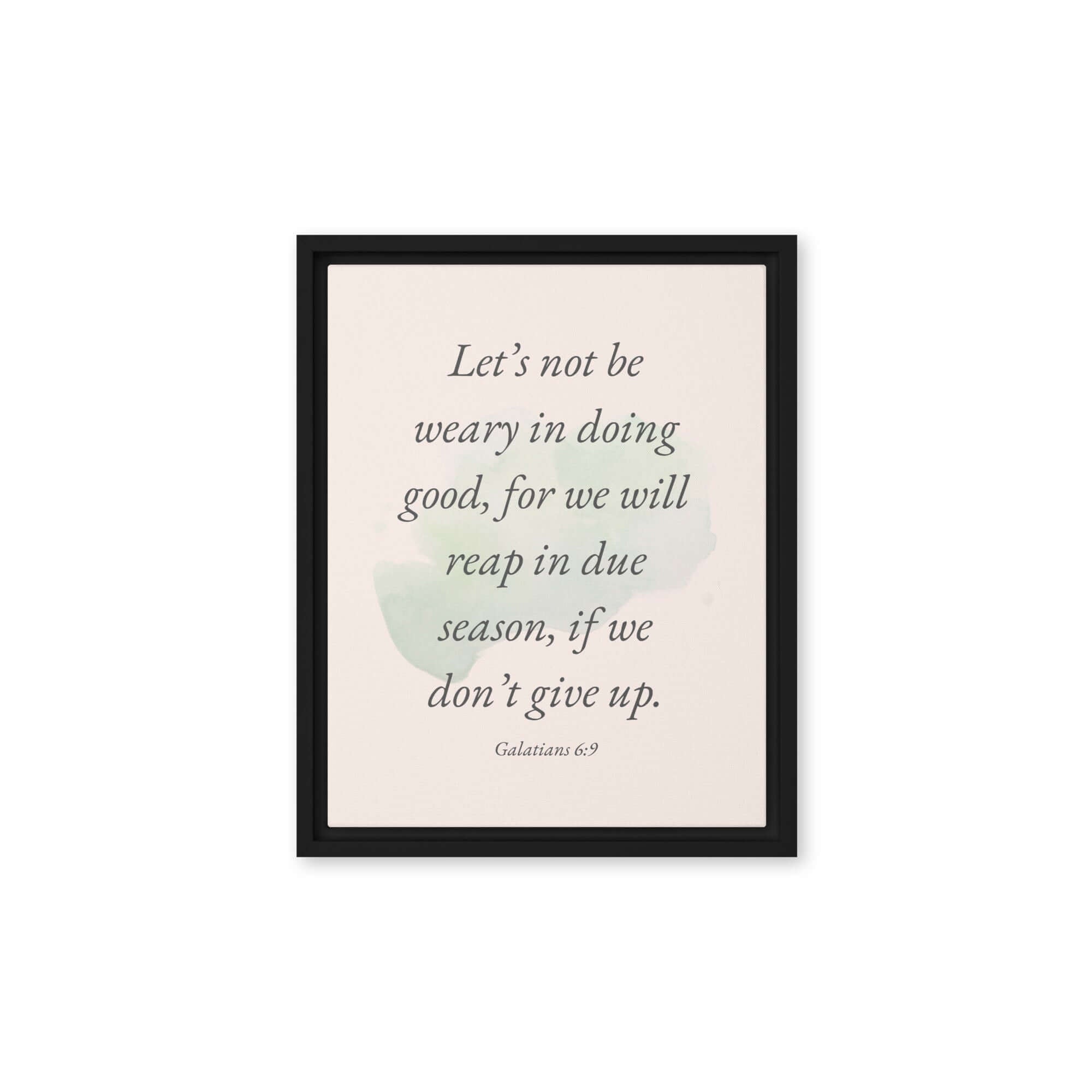 Galatians 6:9 Bible Verse, not be weary Framed Canvas Print Wall Art Black 11″×14″
