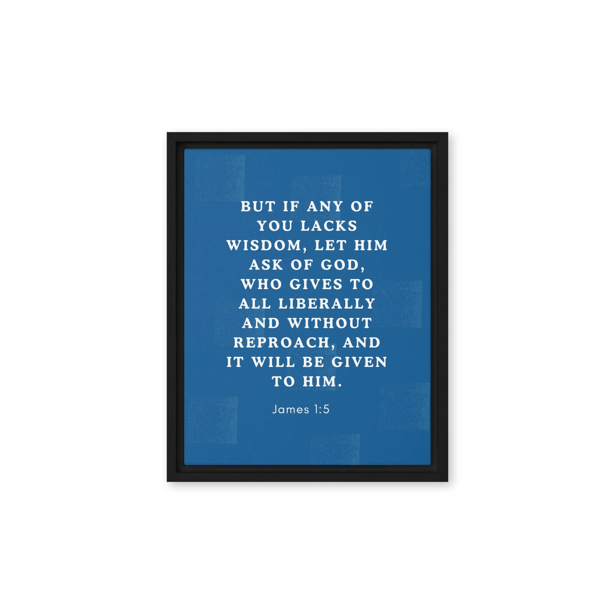 James 1:5 Bible Verse, gives to all Framed Canvas Print Wall Art Black 11″×14″