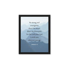 Joshua 1:9 Bible Verse, Courageous Framed Canvas Print Wall Art Black 11″×14″