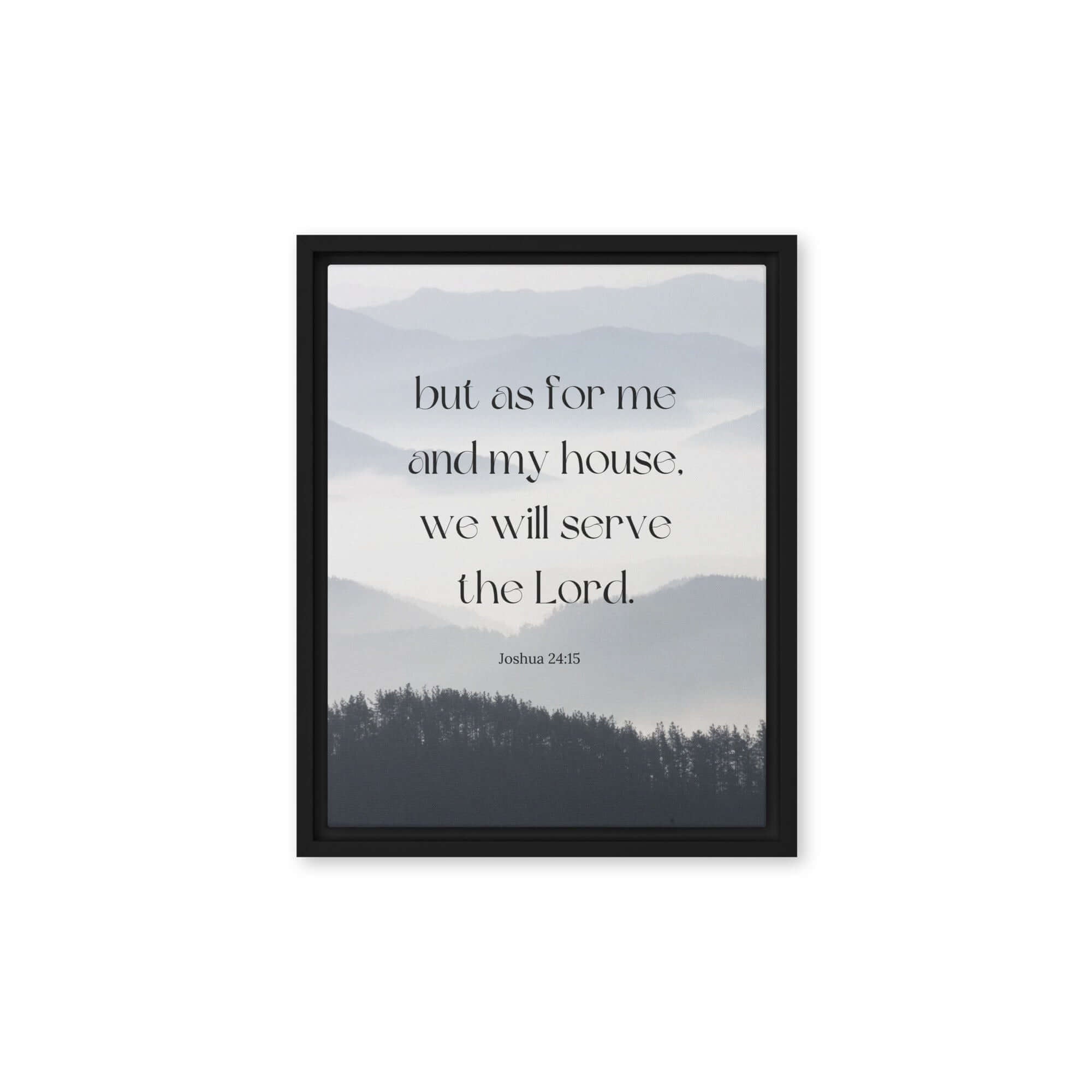 Joshua 24:15 Bible Verse, whom you Framed Canvas Print Wall Art Black 11″×14″