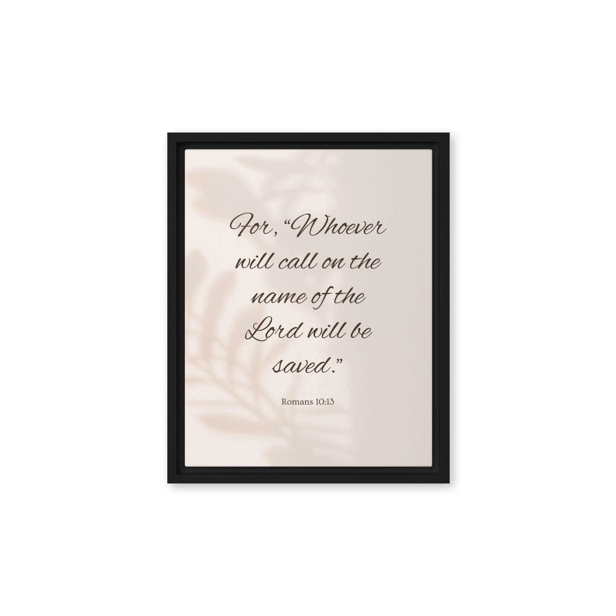 Romans 10:13 Bible Verse, Whoever Framed Canvas Print Wall Art Black 11″×14″