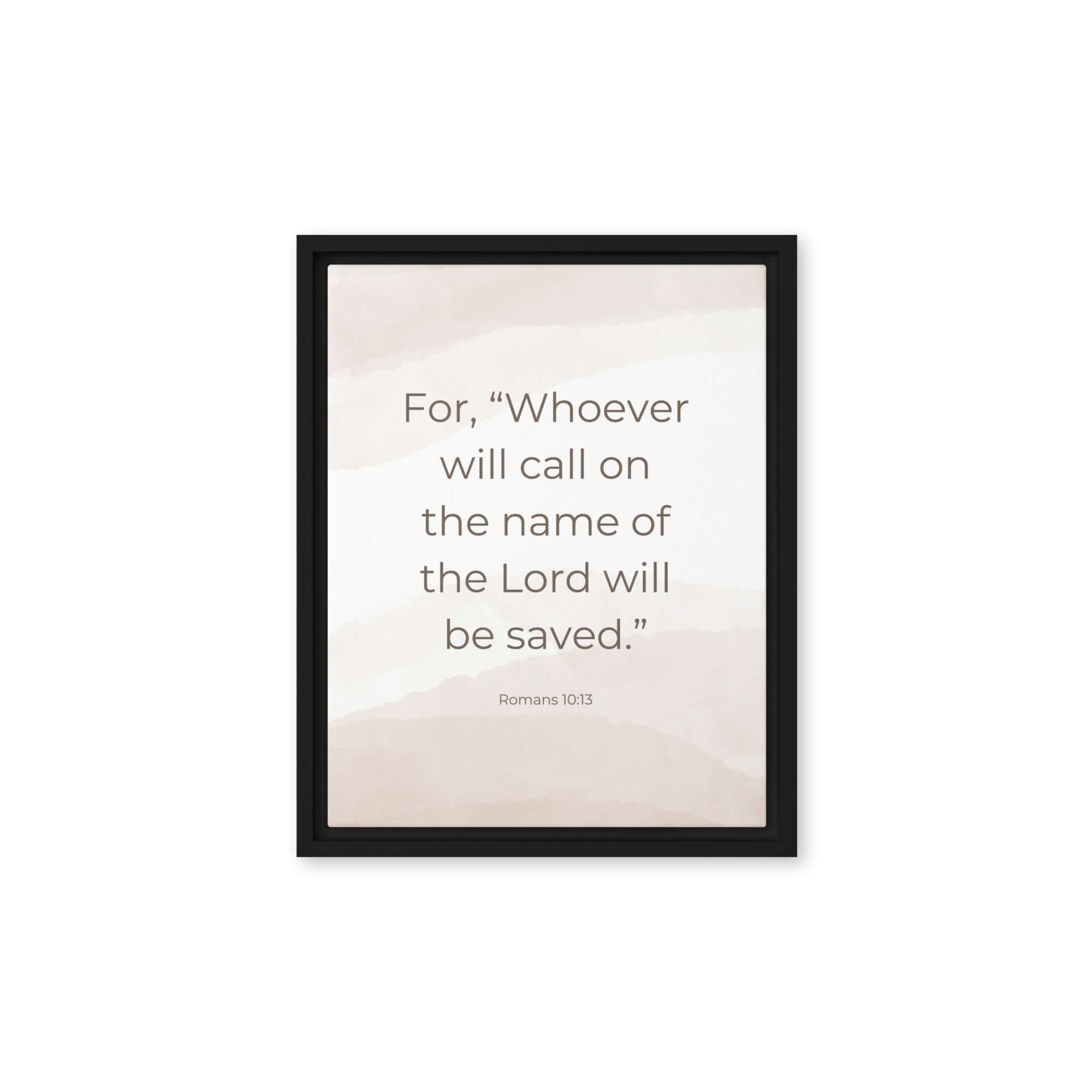 Romans 10:13 Bible Verse, the name Framed Canvas Print Wall Art Black 11″×14″