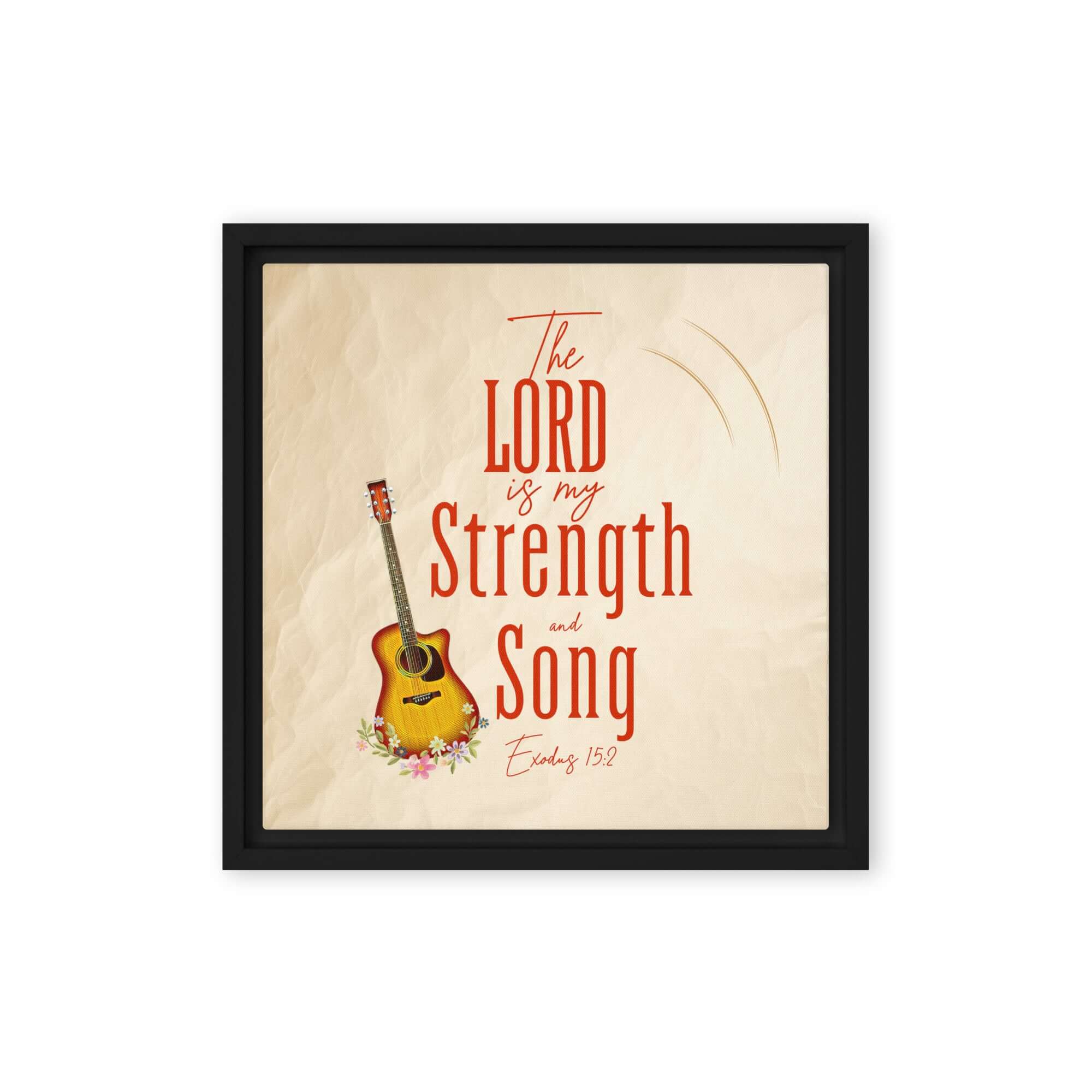 Exodus 15:2 Bible Verse, The LORD is my strength Framed Canvas Print Wall Art Black 12″×12″
