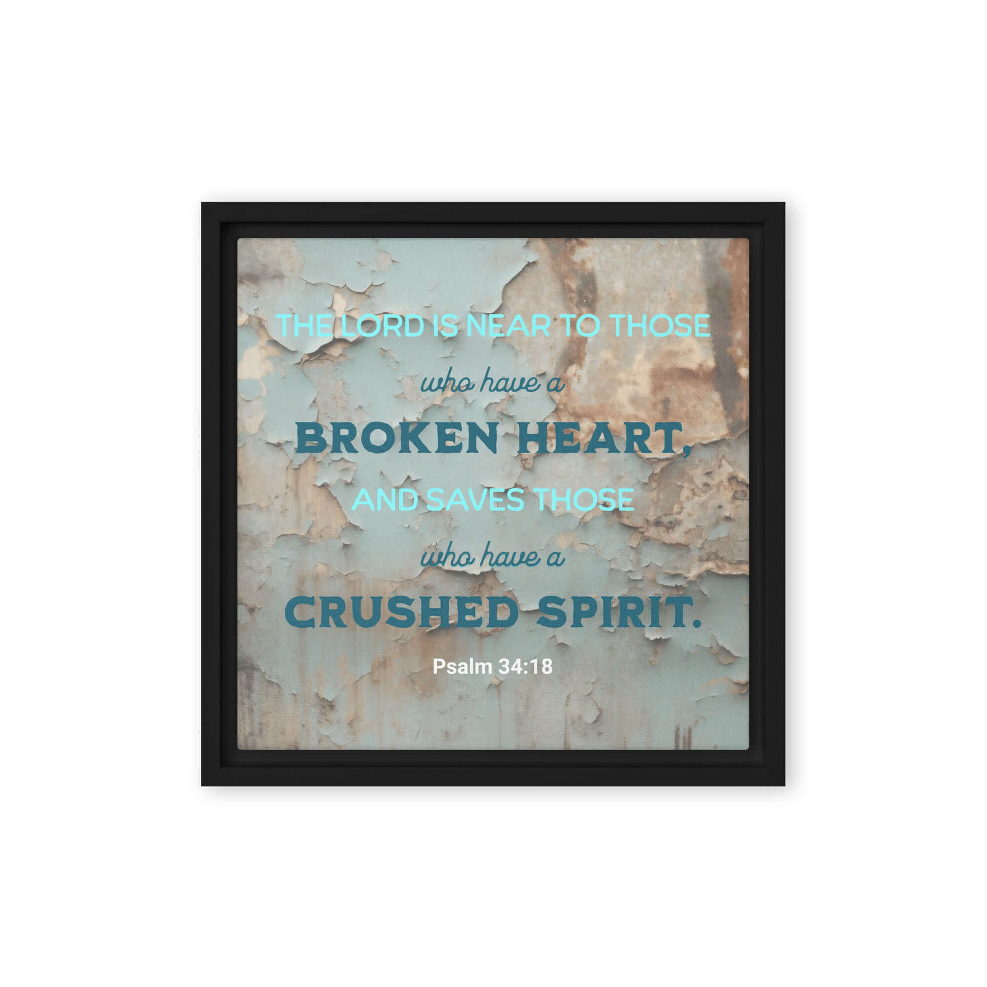 Psalm 34:18 Bible Verse, The LORD is Near Framed Canvas Print Wall Art Black 12″×12″