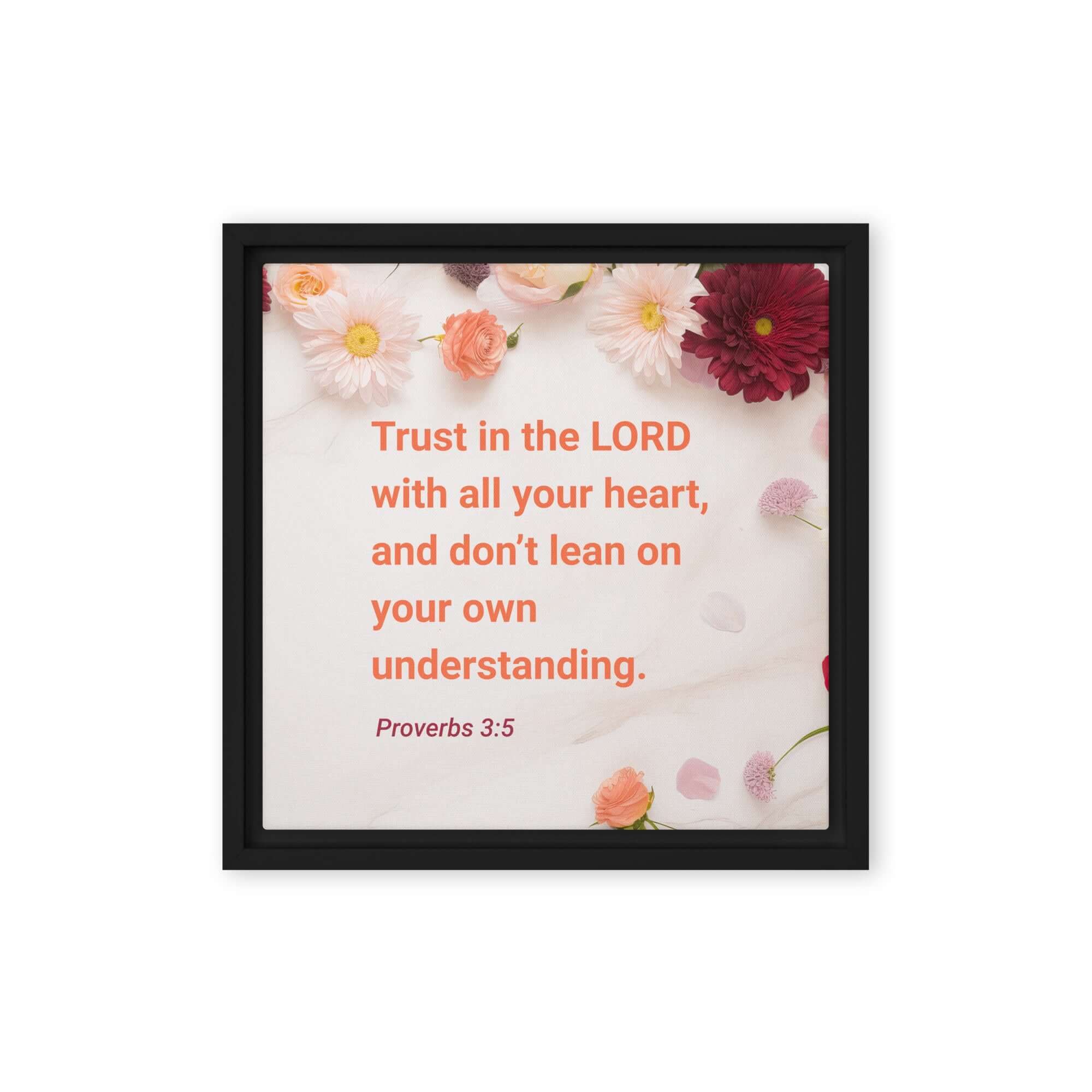 Proverbs 3:5 Bible Verse, Trust in the LORD Framed Canvas Print Wall Art Black 12″×12″