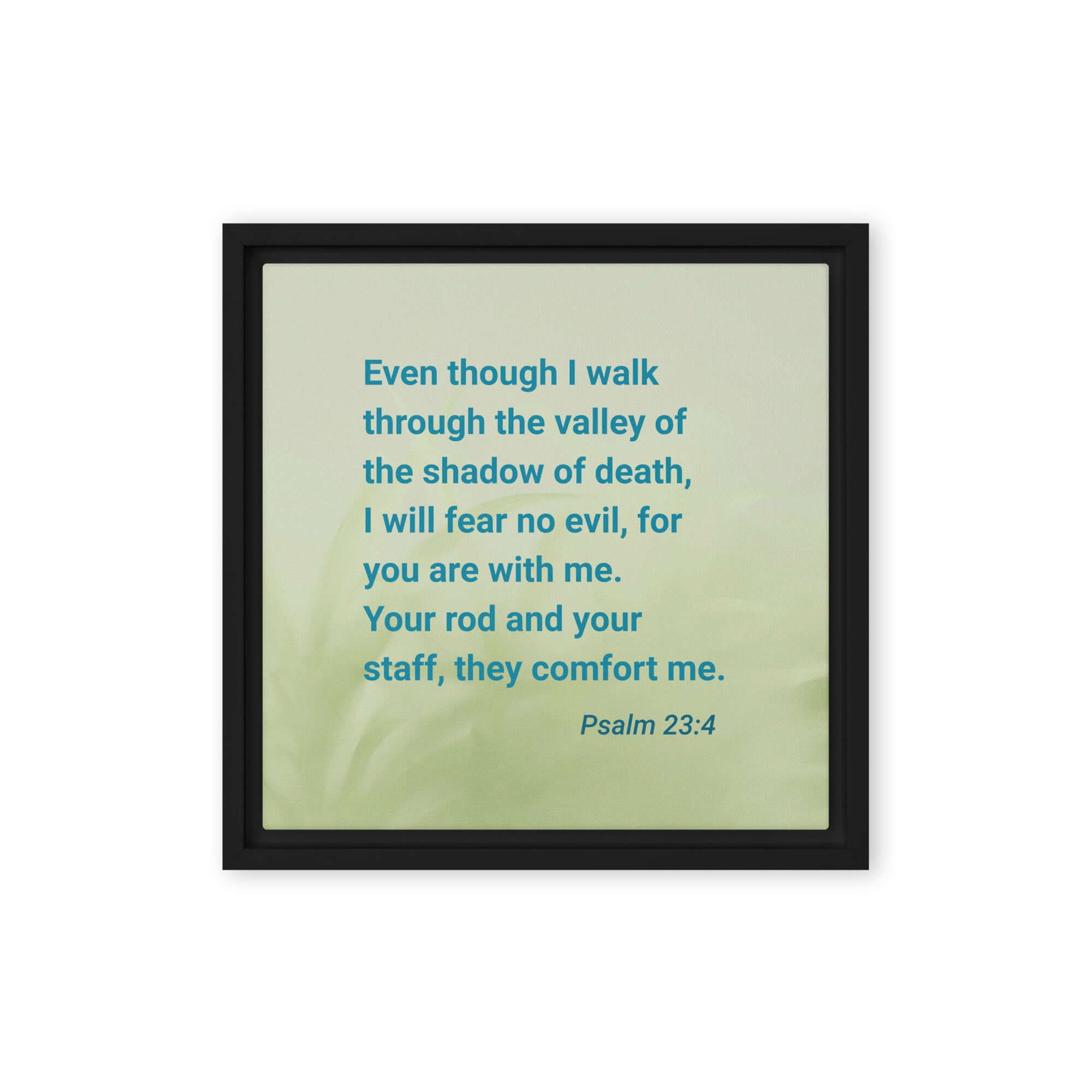 Psalm 23:4 Bible Verse, fear no evil Framed Canvas Print Wall Art Black 12″×12″