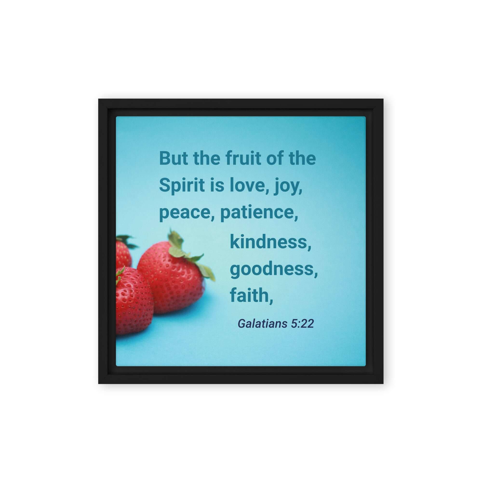 Galatians 5:22 Bible Verse, fruit of the Spirit Framed Canvas Print Wall Art Black 12″×12″