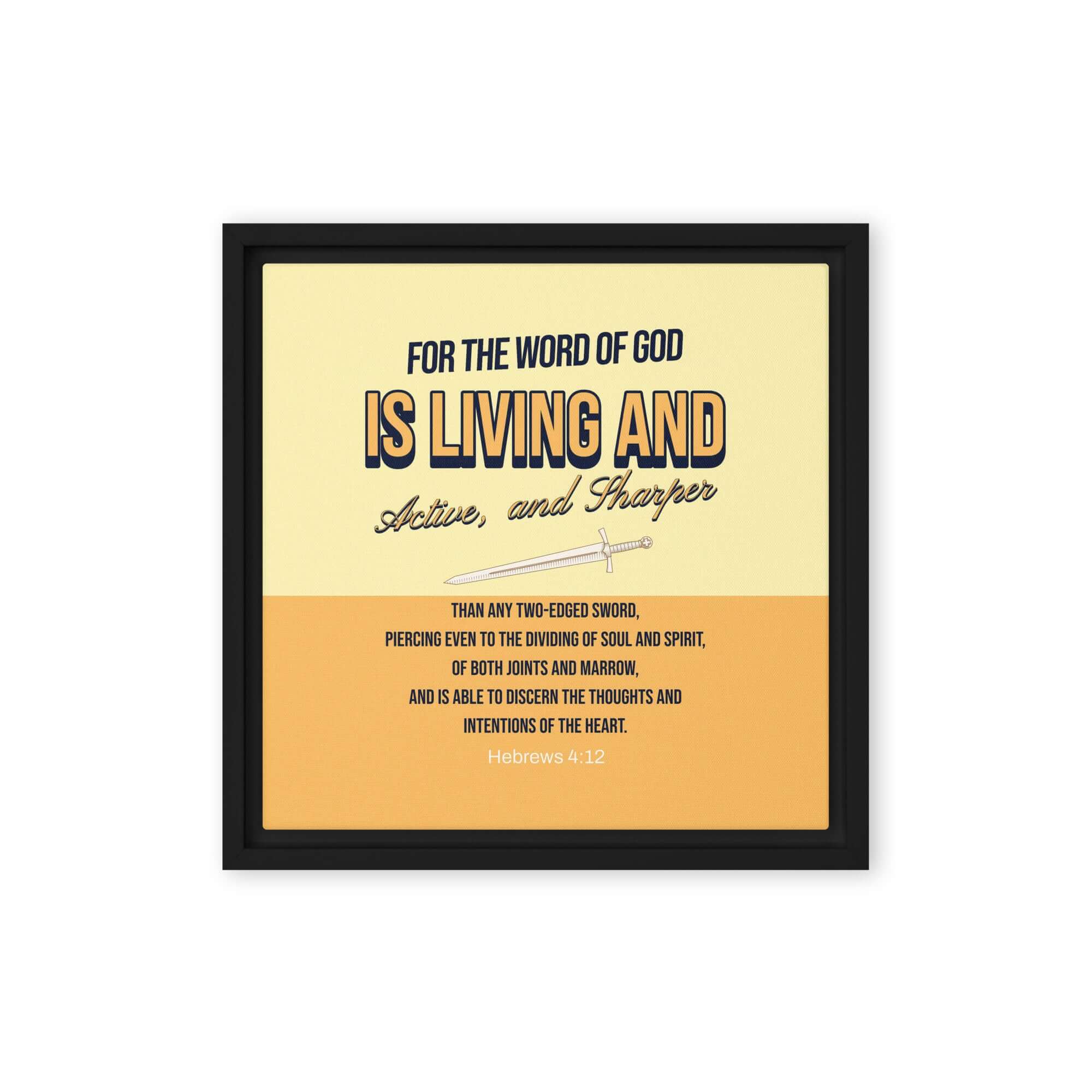 Hebrews 4:12 Bible Verse, living and active Framed Canvas Print Wall Art Black 12″×12″