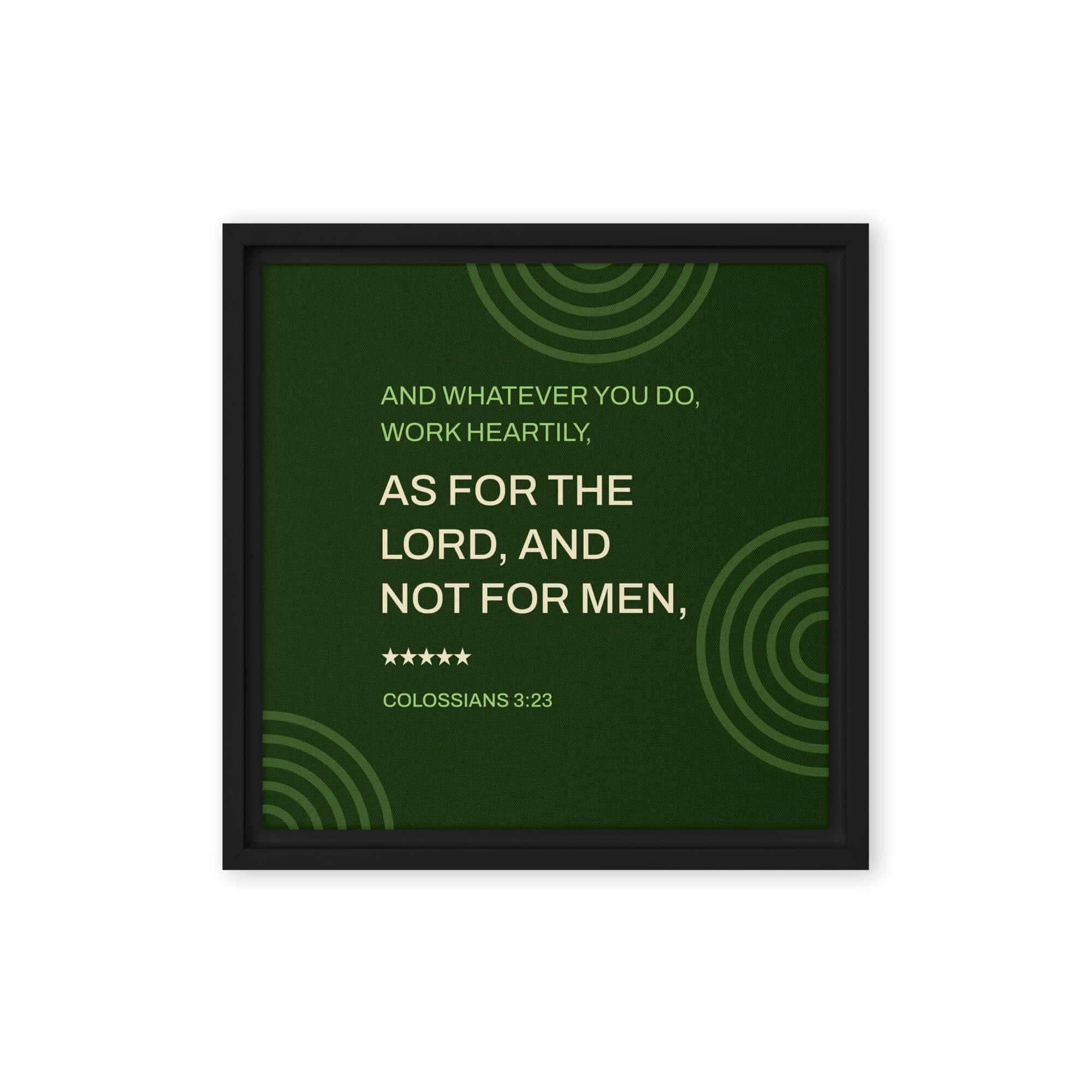 Colossians 3:23 Bible Verse, not for men Framed Canvas Print Wall Art Black 12″×12″