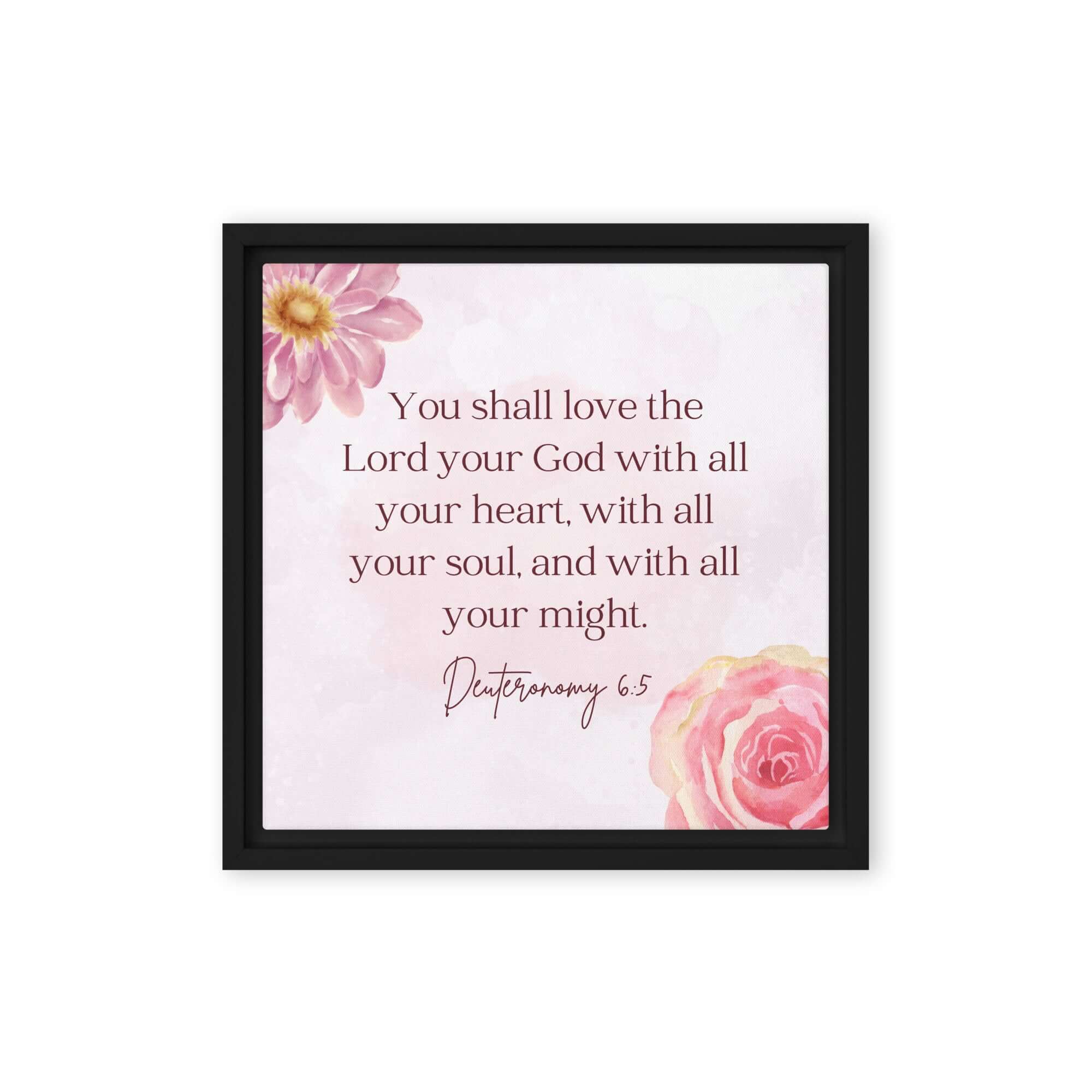 Deuteronomy 6:5 Bible Verse, the Lord Framed Canvas Print Wall Art Black 12″×12″
