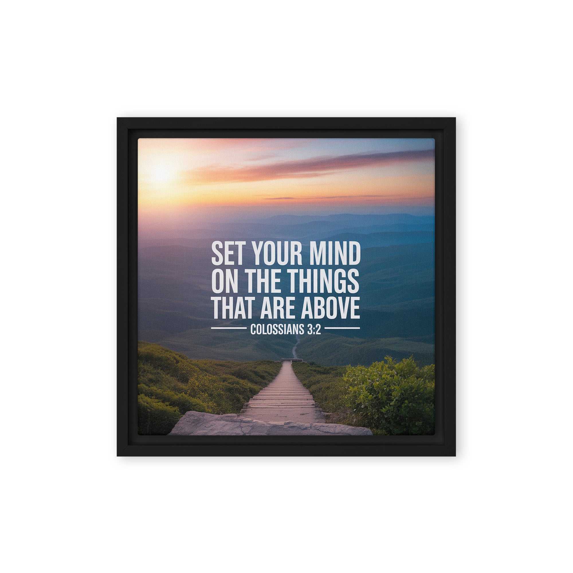 Colossians 3:2 Bible Verse your mind Framed Canvas Black 12″×12″